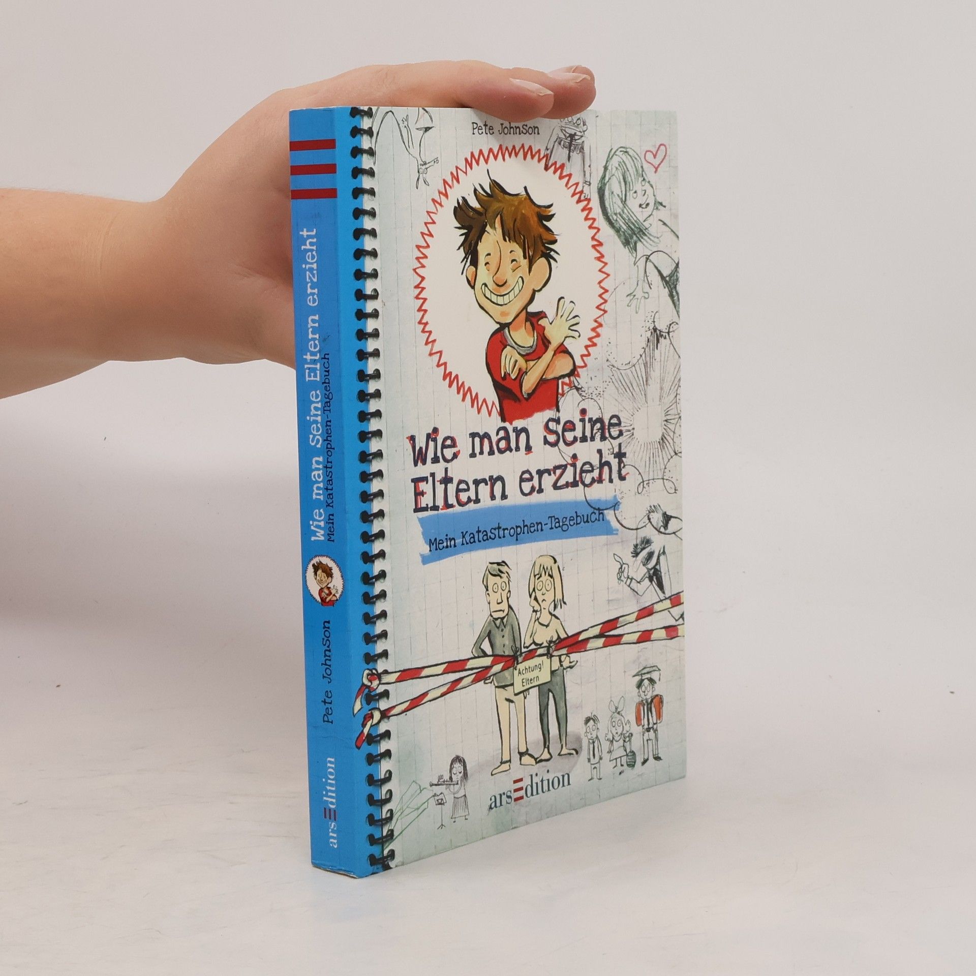 Pete Johnson Wie man seine Eltern erzieht: mein Katastrophen-Tagebuch