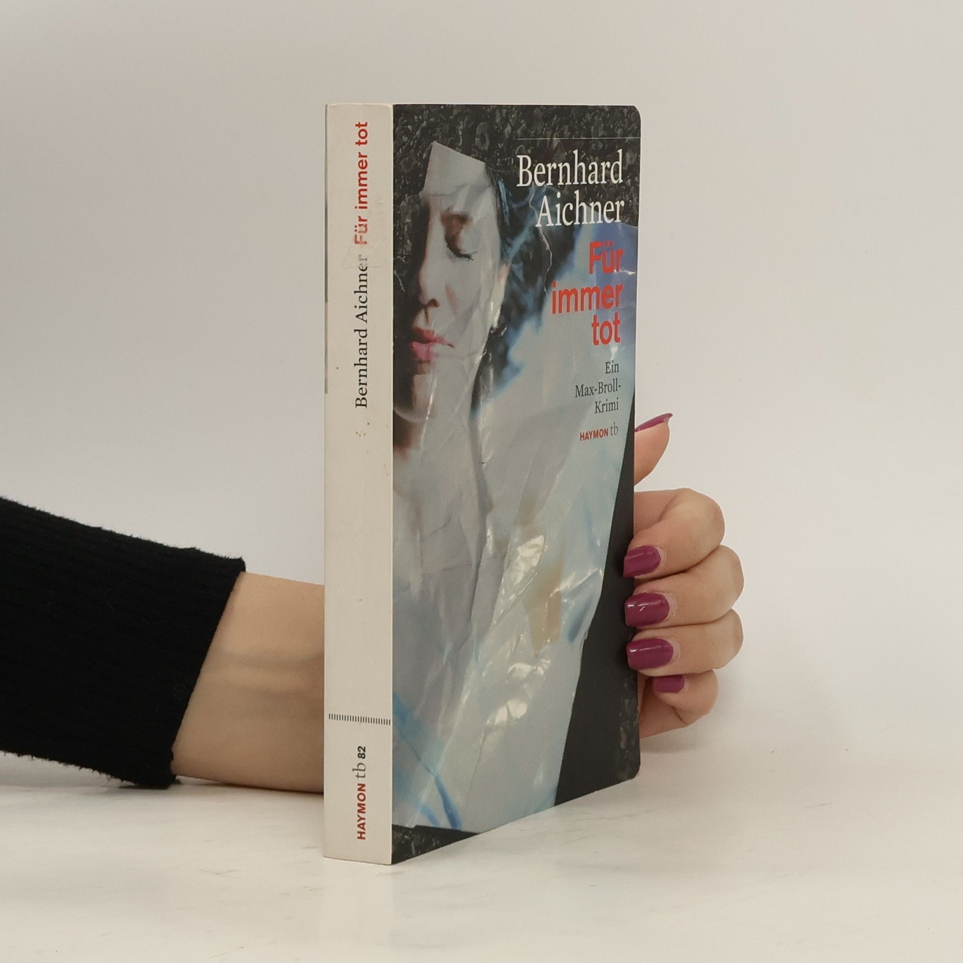 Bernhard Aichner Für immer tot