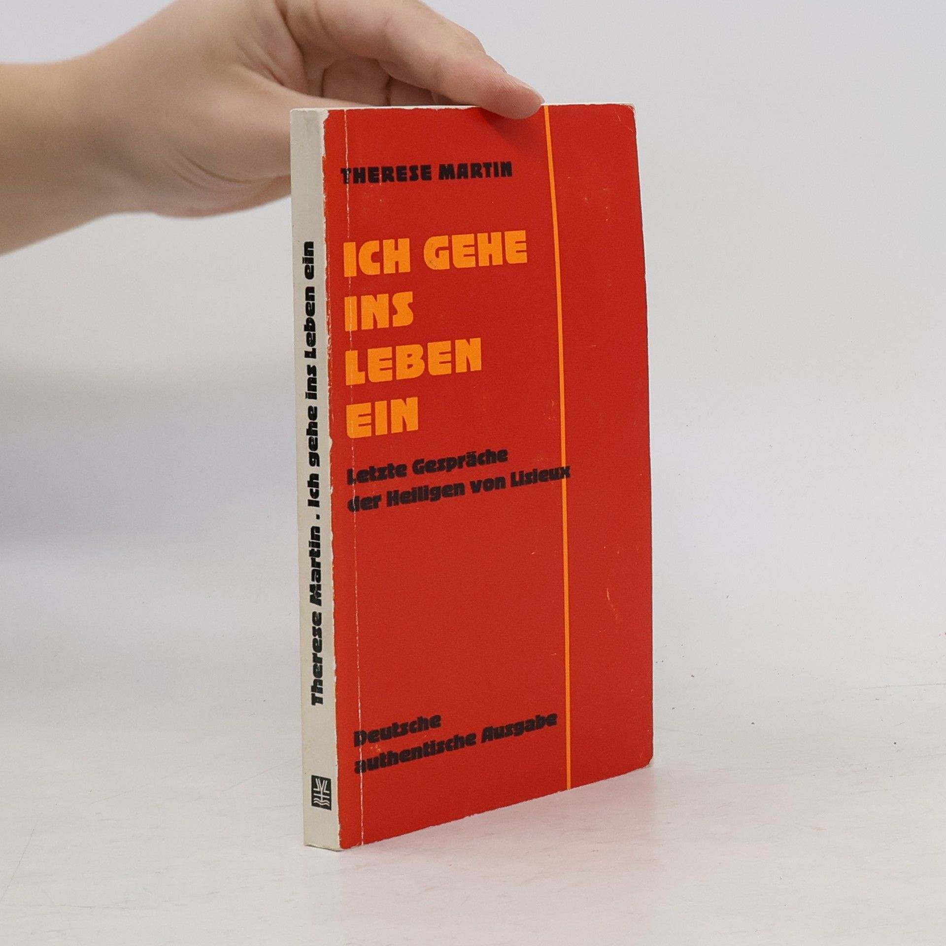 Therese Ich gehe ins Leben ein