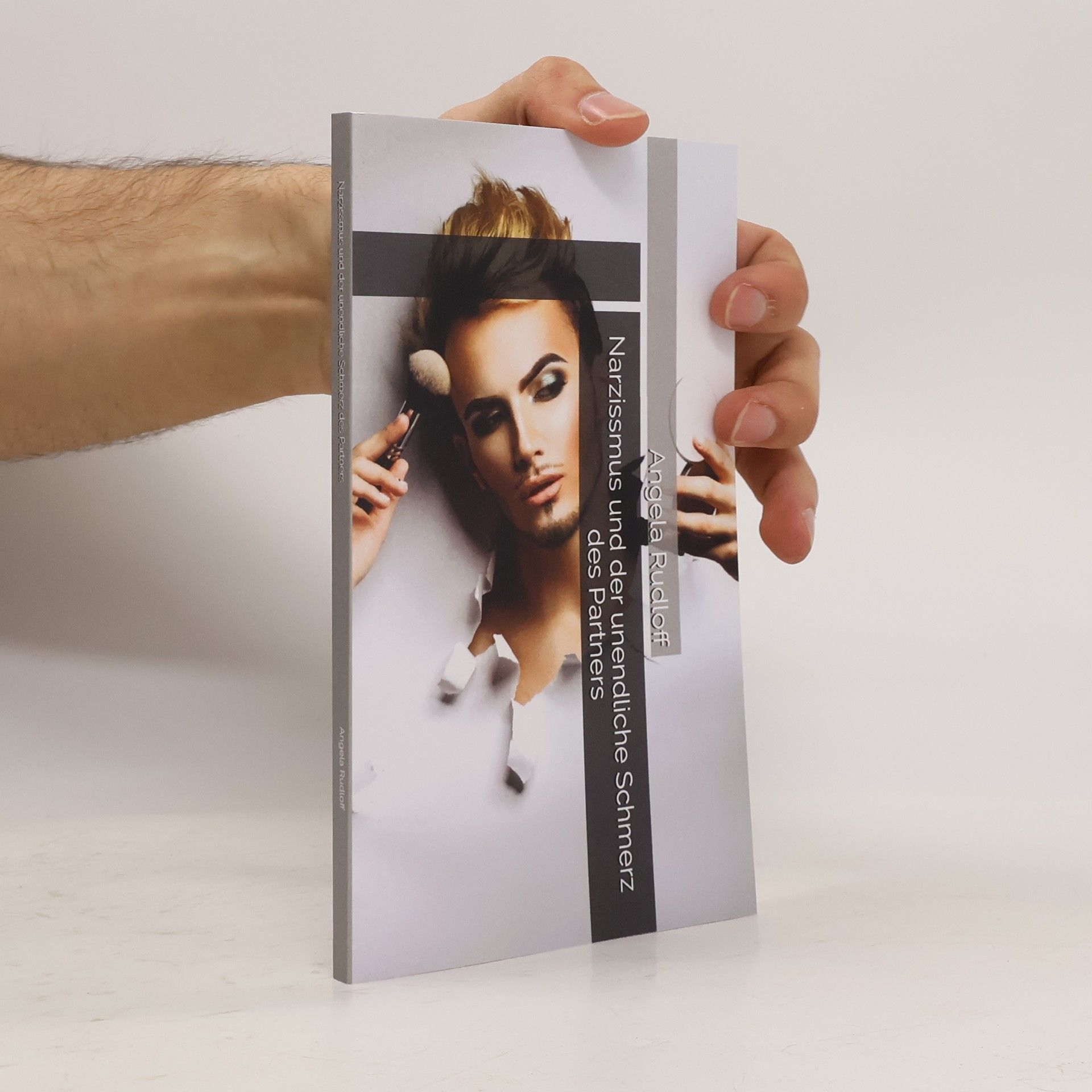 Angela Rudloff Narzissmus und der unendliche Schmerz des Partners