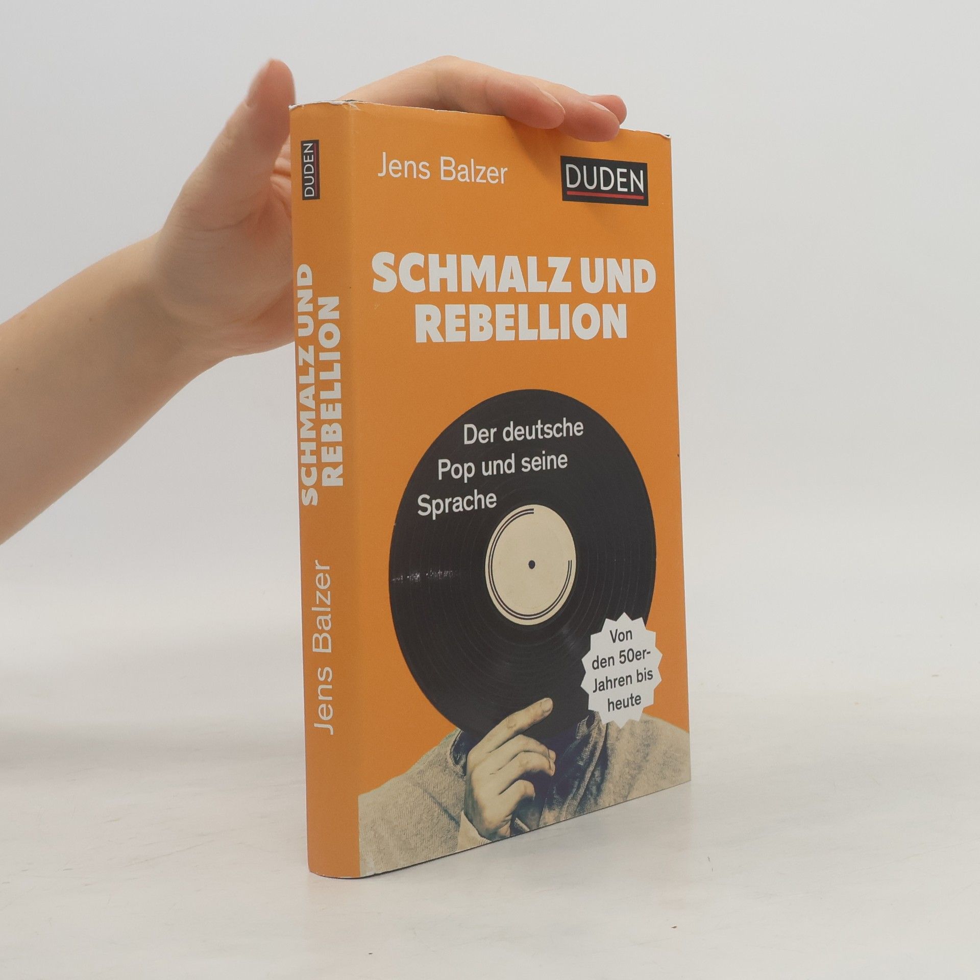 Jens Balzer Schmalz und Rebellion