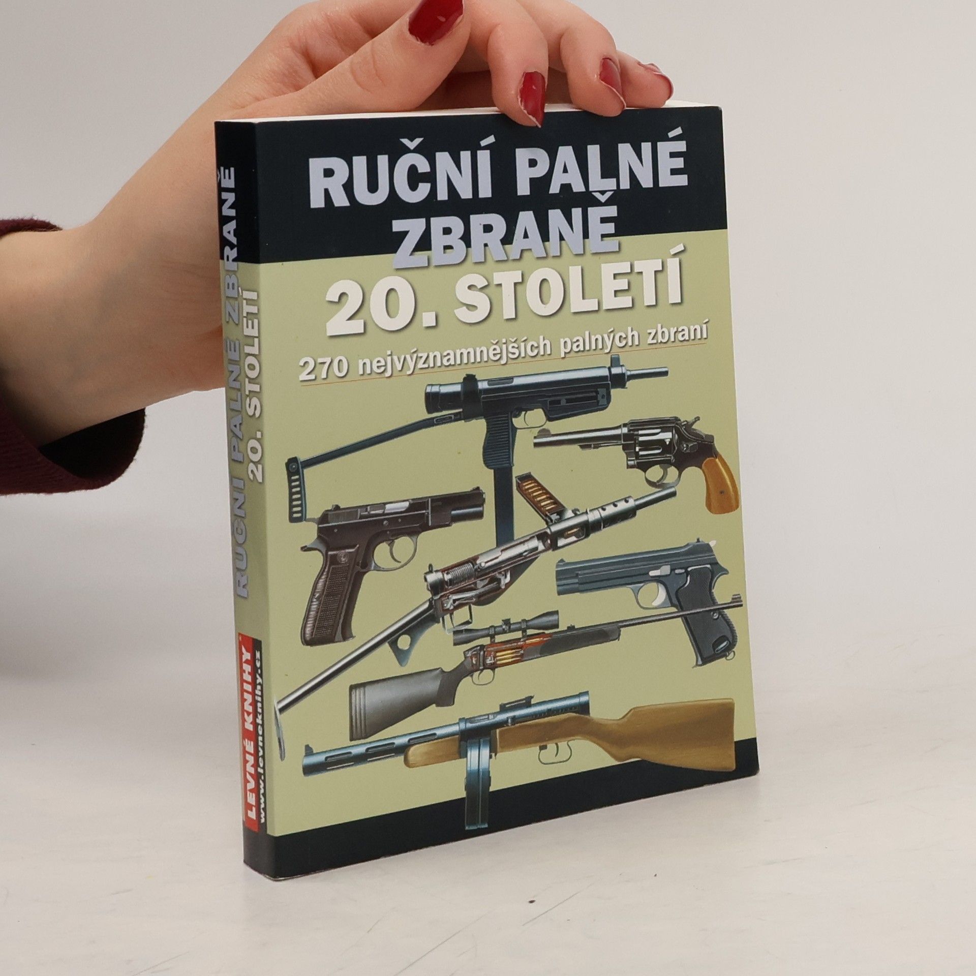 Chris McNab Ruční palné zbraně 20. století