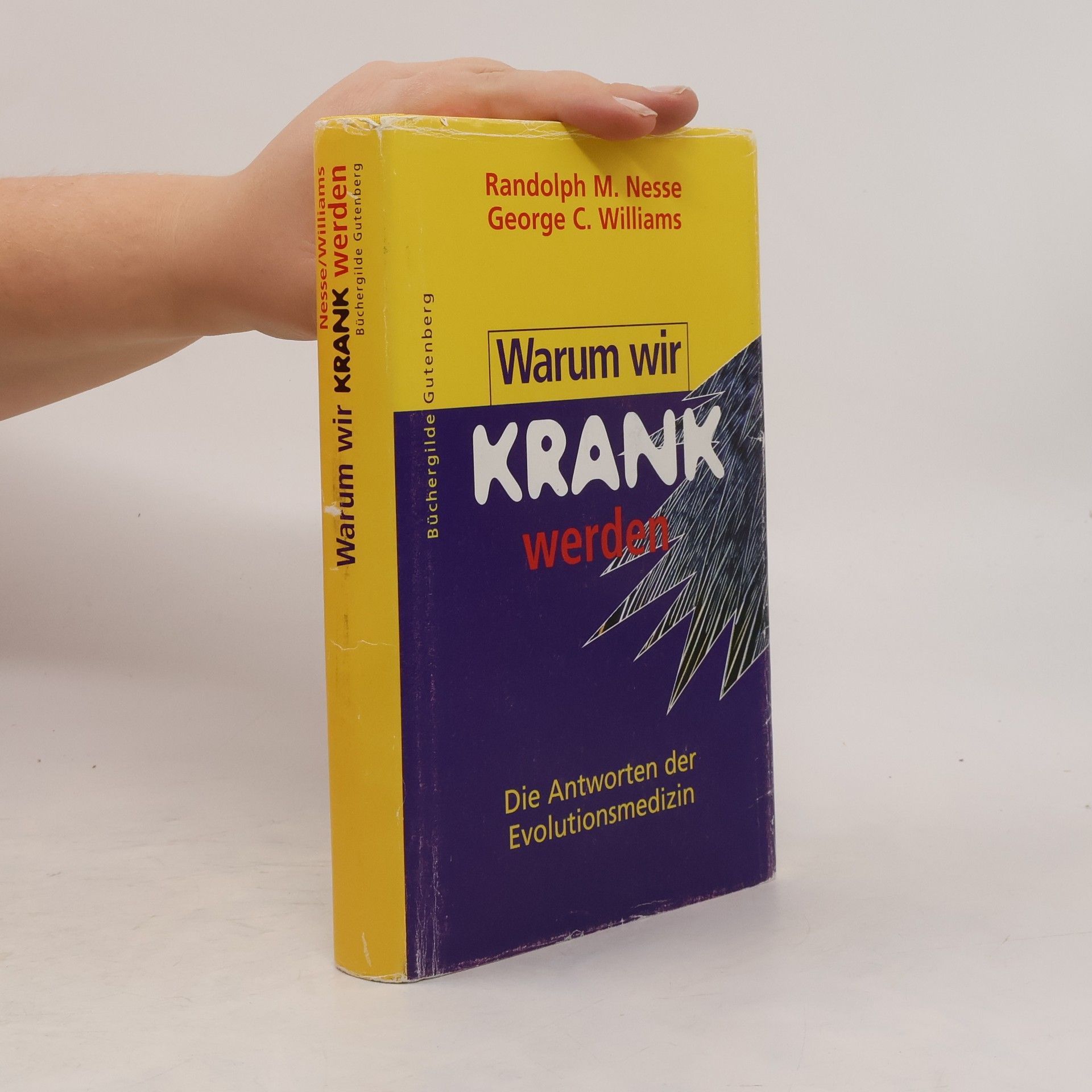 Randolph M. Nesse Warum wir krank werden