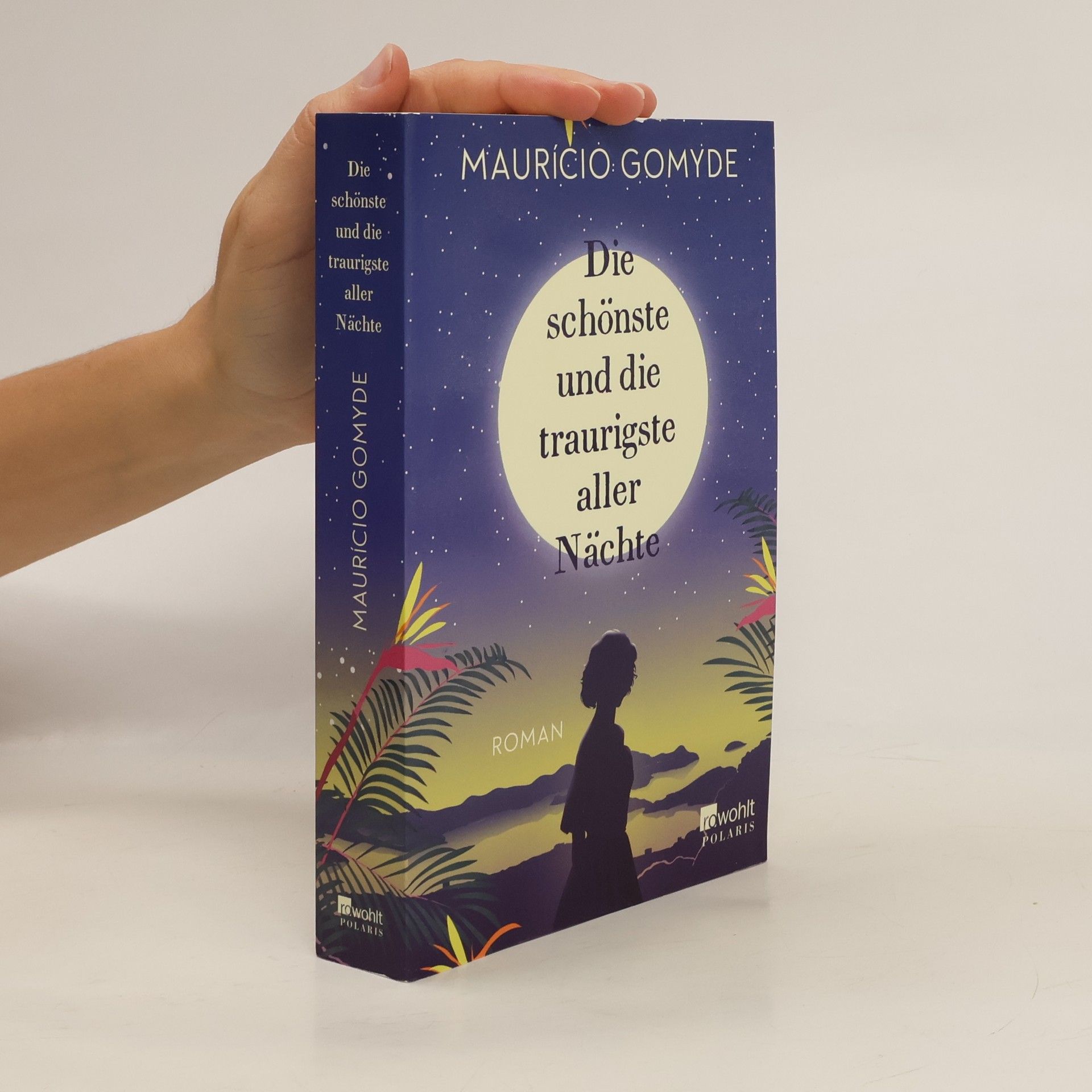 Maurício Gomyde Die schönste und die traurigste aller Nächte