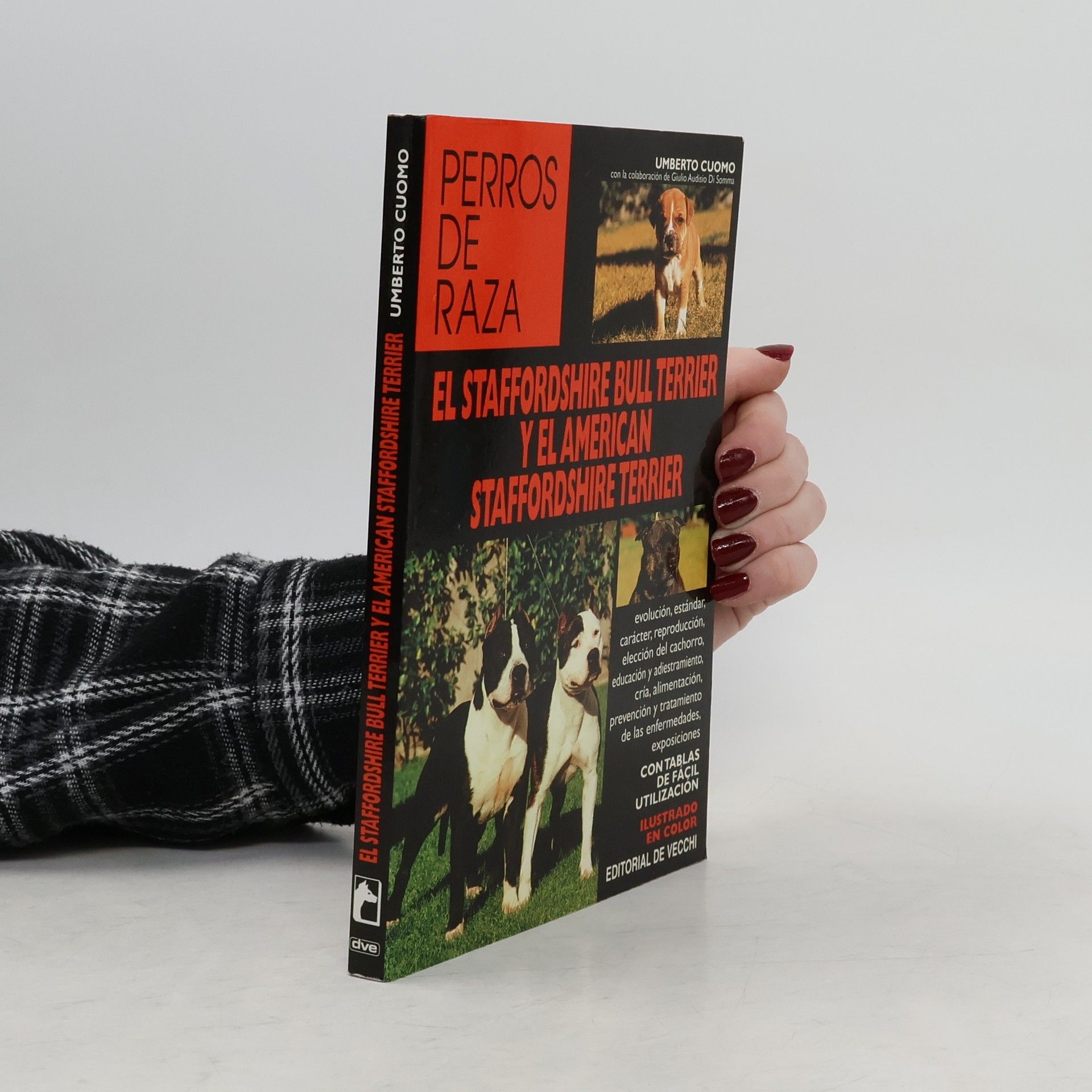 Umberto Cuomo El Staffordshire Bull Terrier y Elamerican Staffordshire Terrier