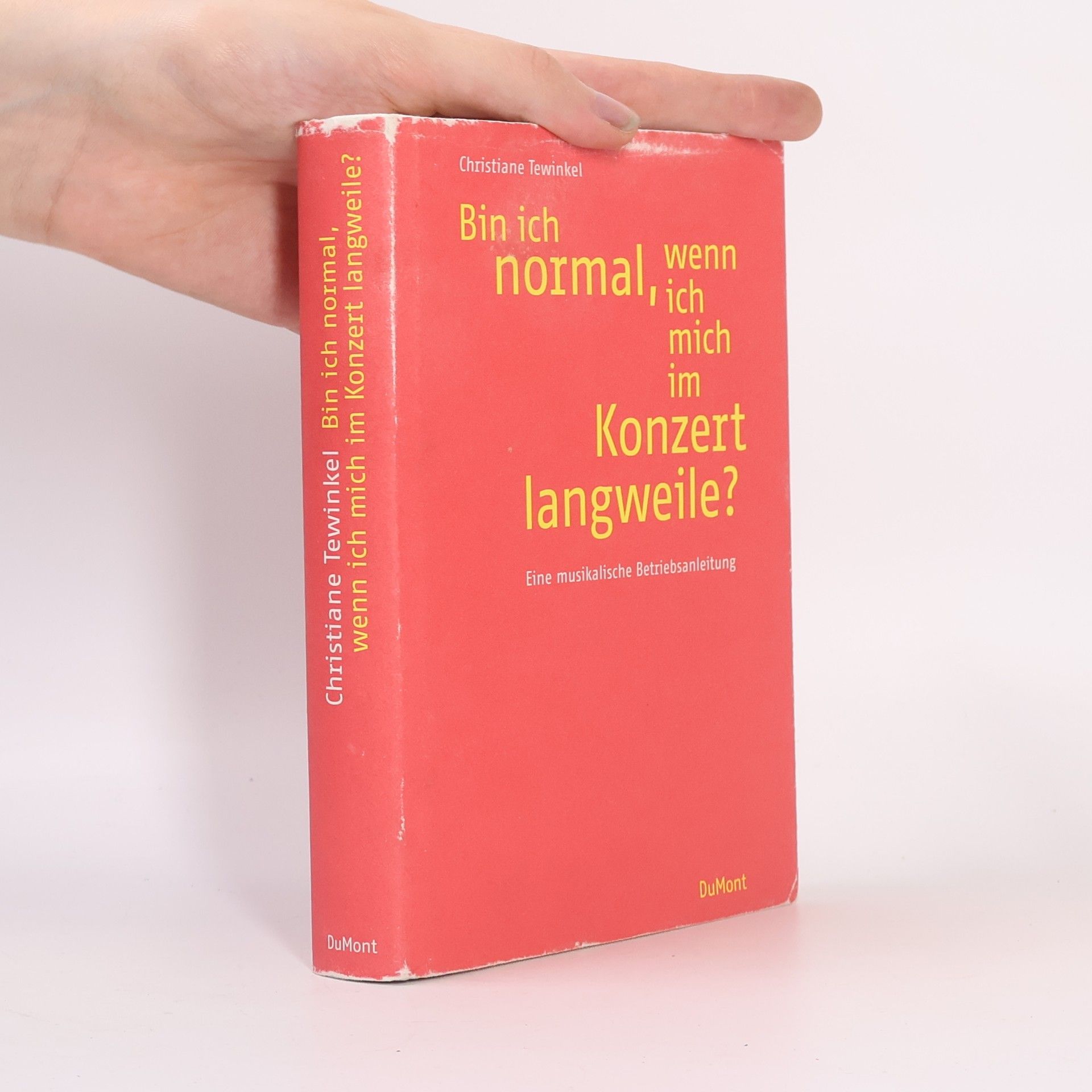 Christiane Tewinkel Bin ich normal, wenn ich mich im Konzert langweile?