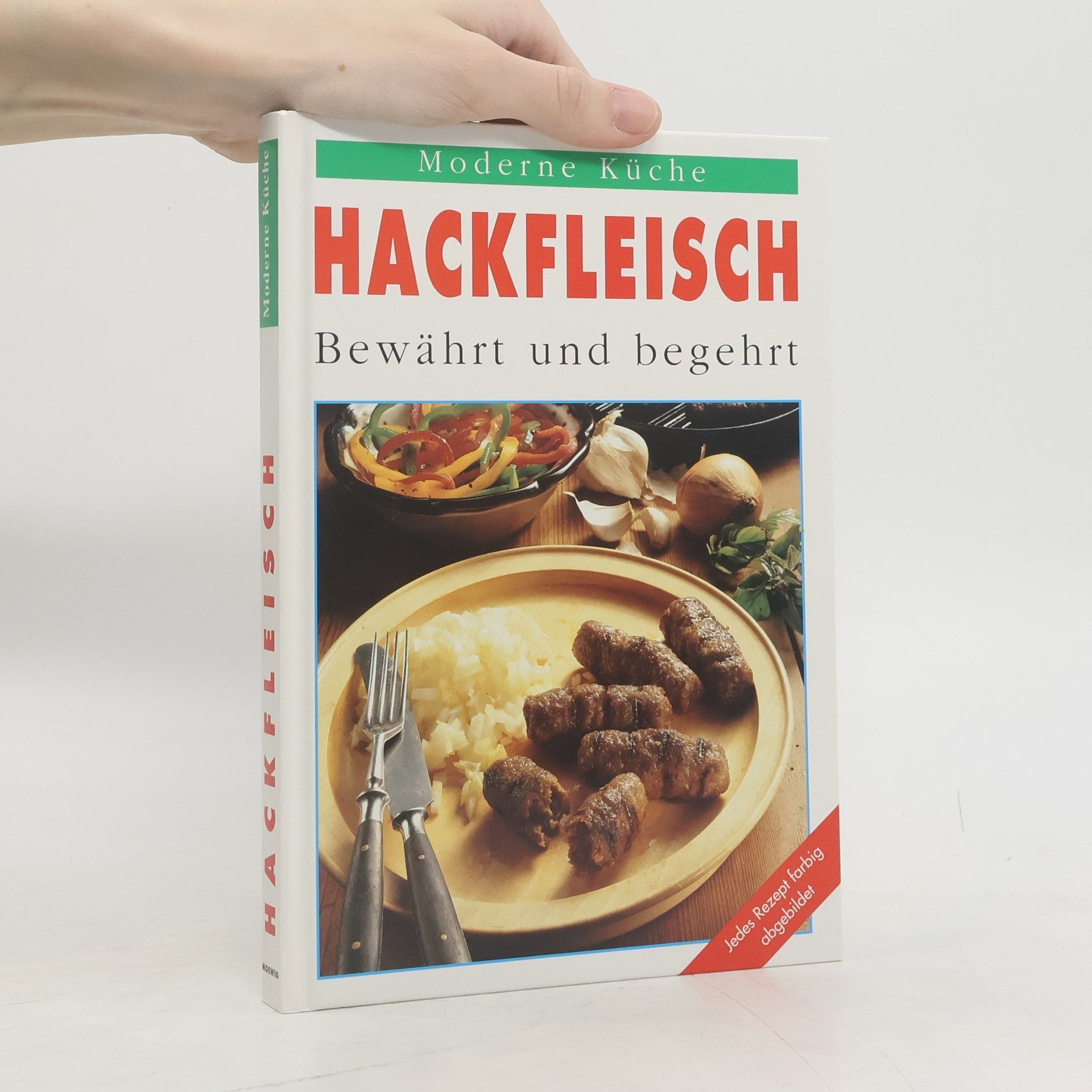 Collectif d'auteurs Moderne Küche : Hackfleisch - Bewärt und begehrt