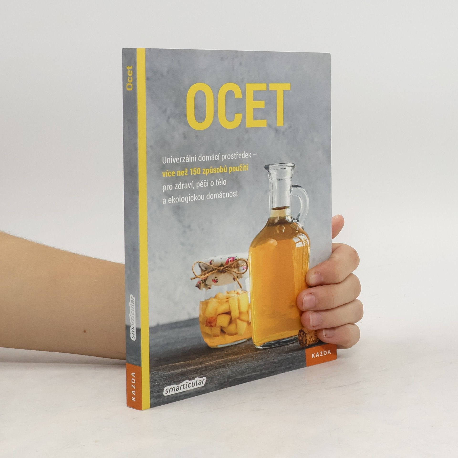 Kolektiv autorů Ocet - univerzální domácí prostředek