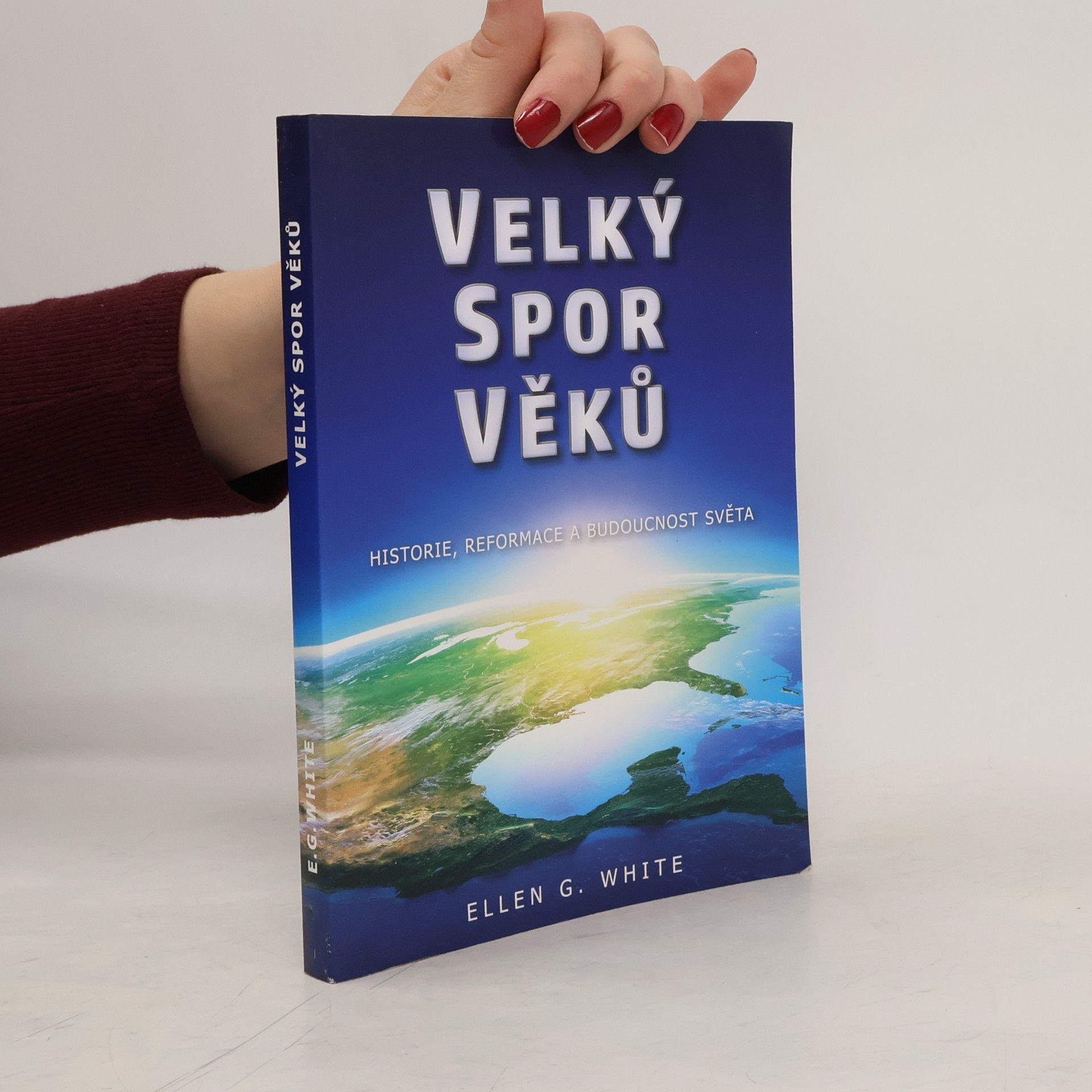 Ellen Gould Harmon White Velký spor věků