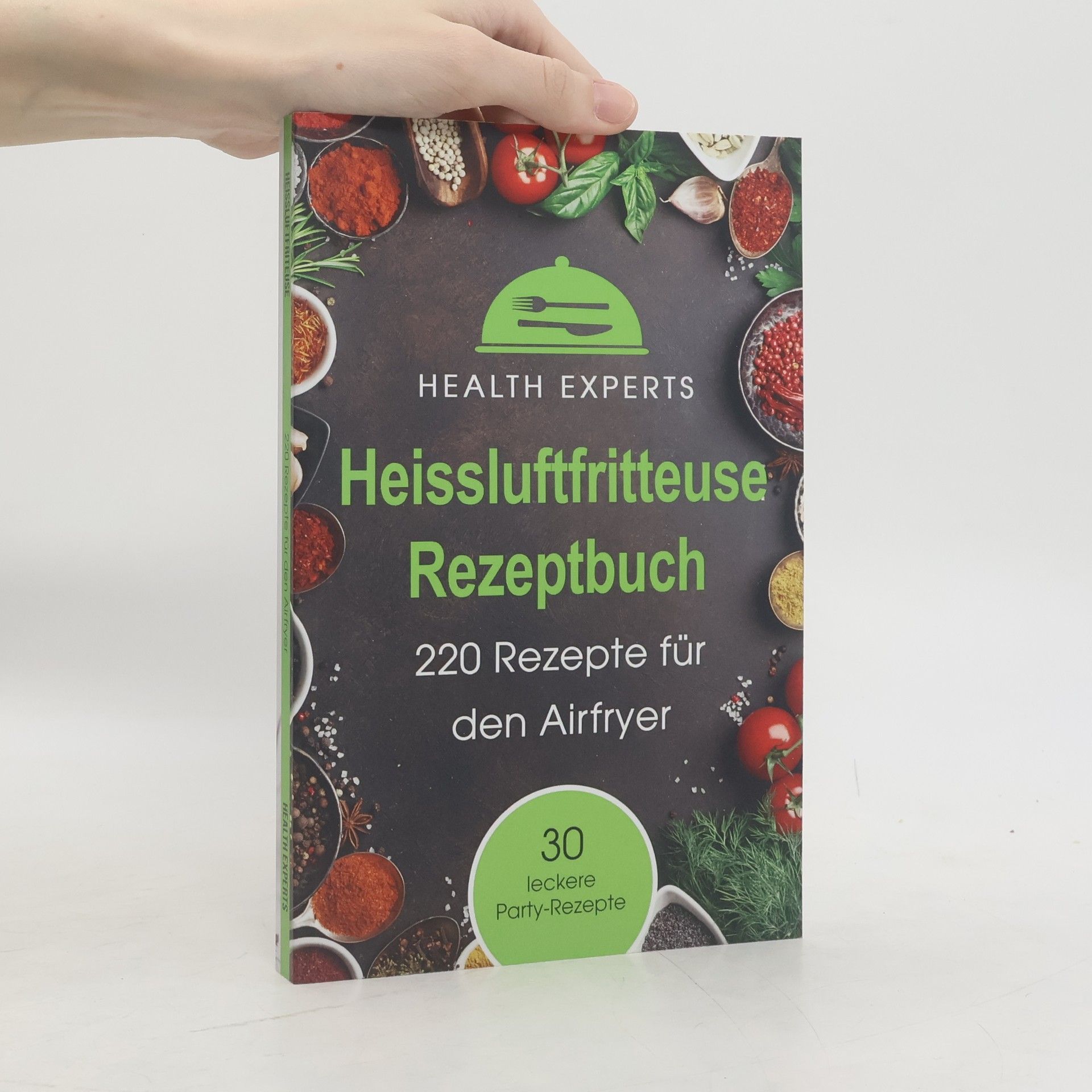 Collectif d'auteurs Heissluftfritteuse Rezeptbuch