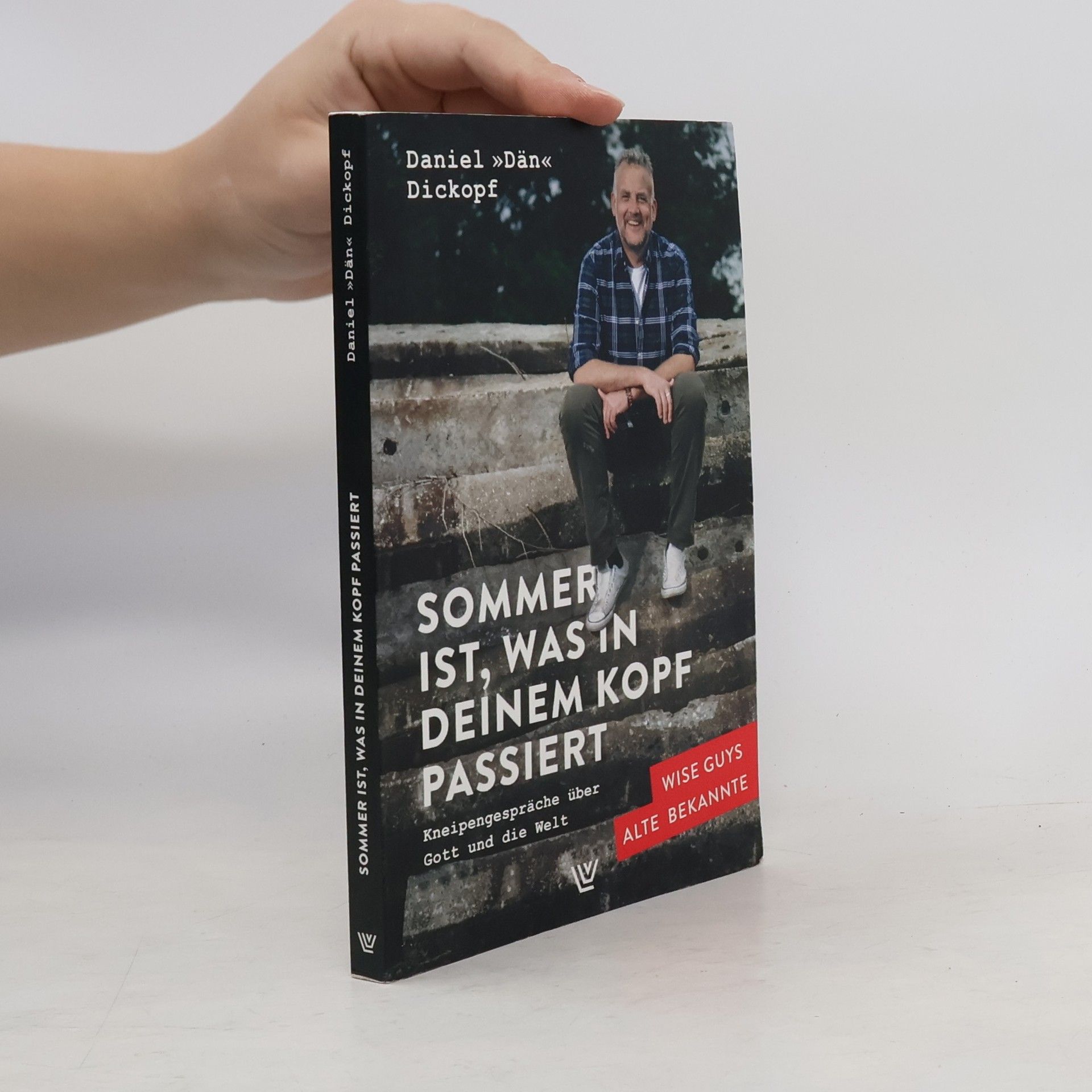 Daniel "Dän" Dickopf Sommer ist, was in deinem Kopf passiert