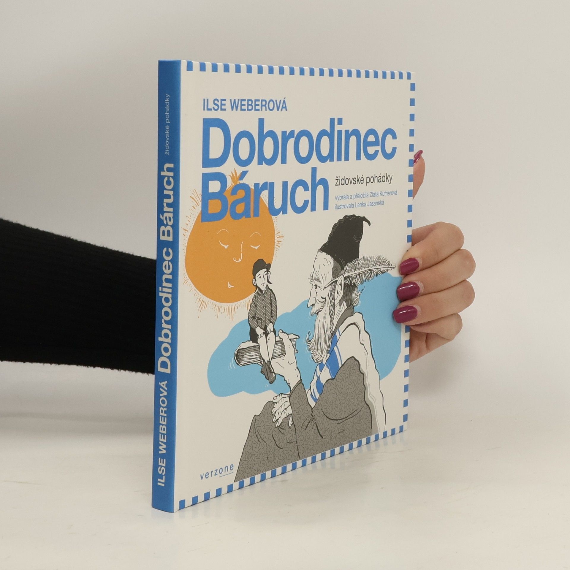 Ilse Weber Dobrodinec Báruch. Židovské pohádky