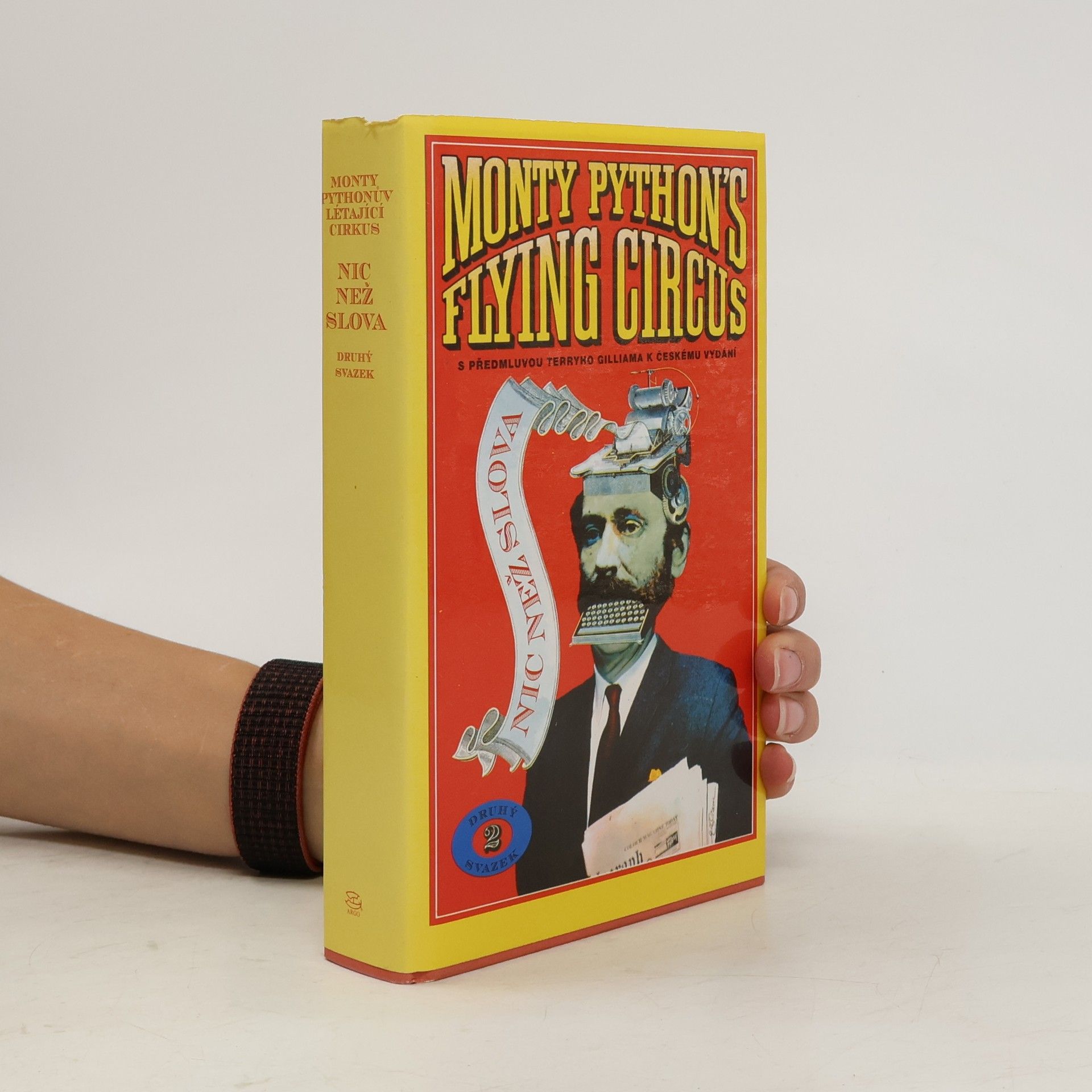 Petr Palouš Monty Pythonův Létající cirkus. Nic než slova. 2. svazek