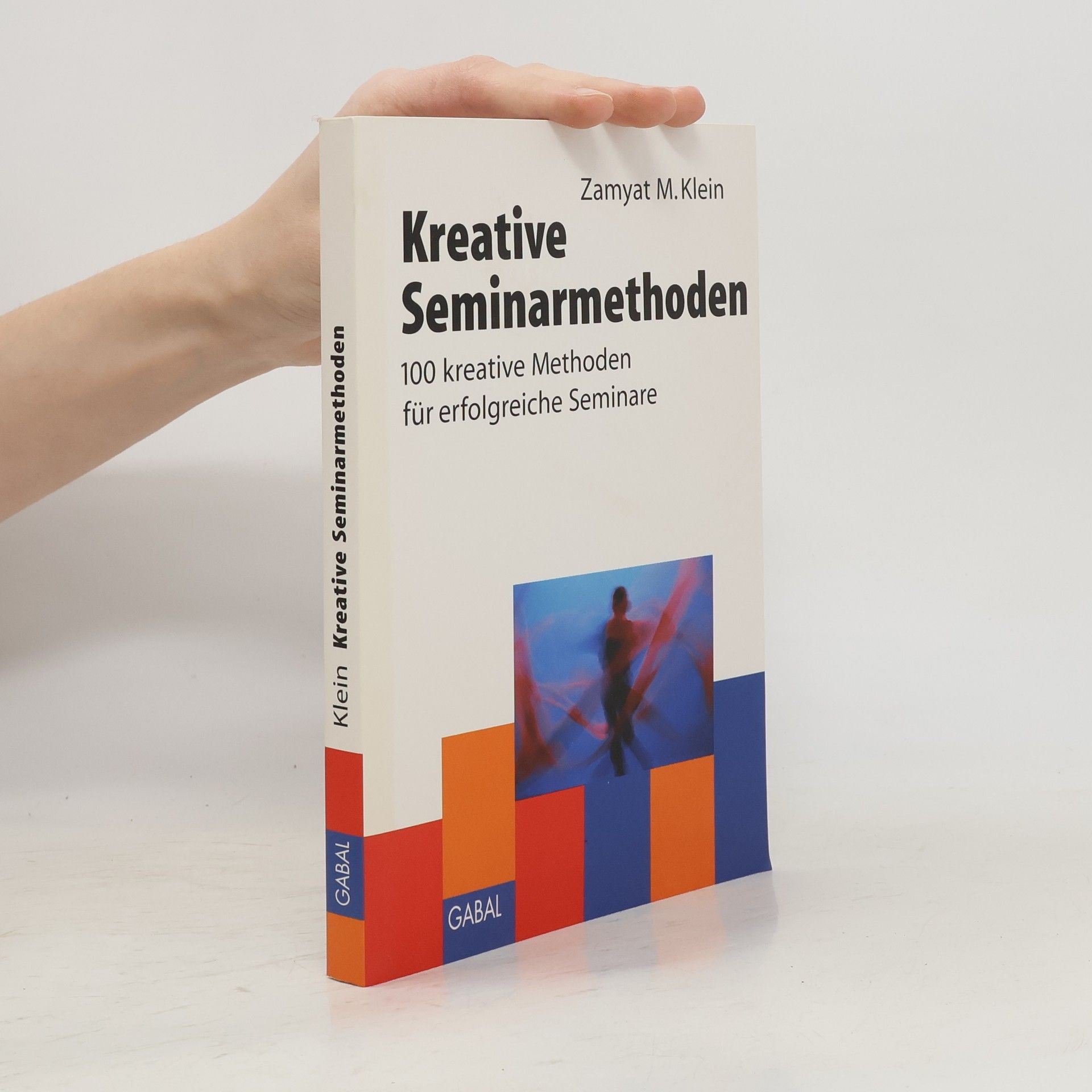 Zamyat M. Klein Kreative Seminarmethoden