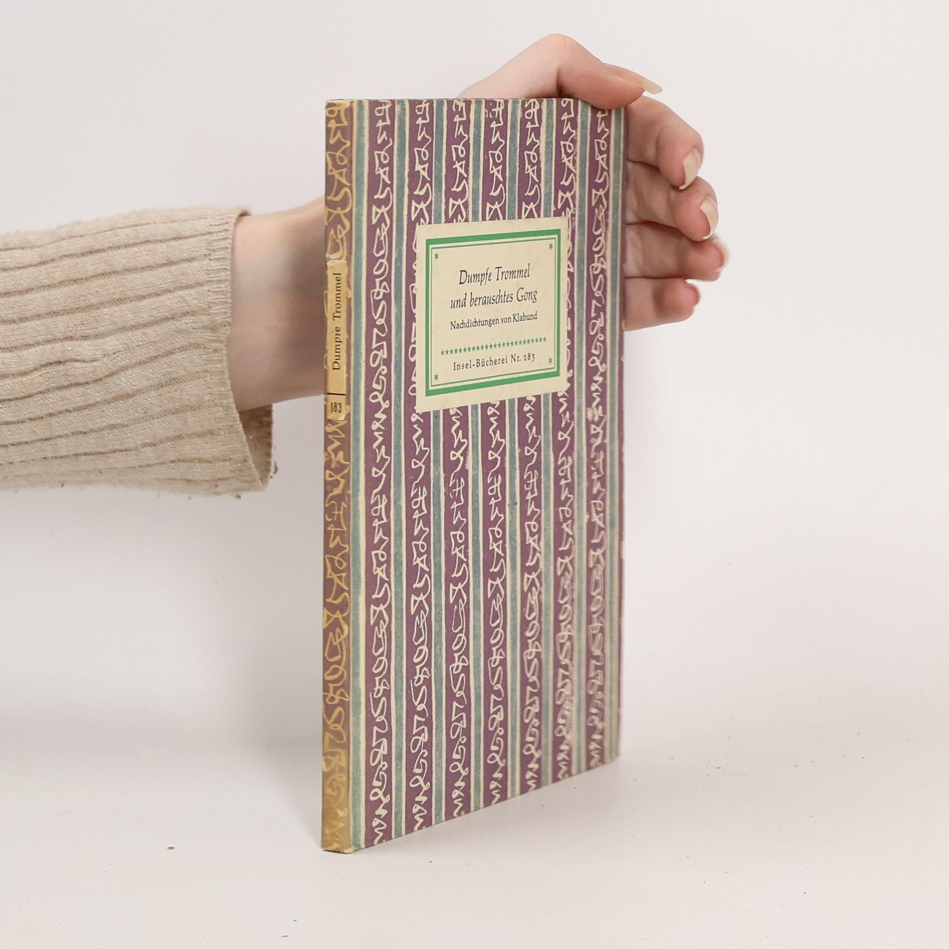 Klabund Dumpfe Trommel und berauschtes Gong