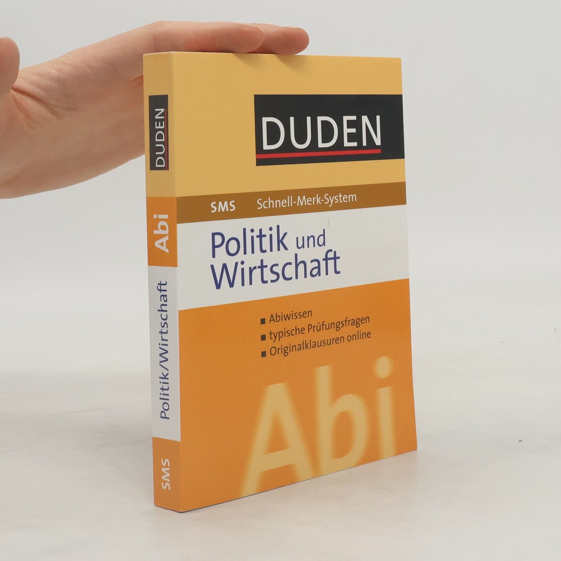 Autorenkollektiv Duden SMS. Politik und Wirtschaft.