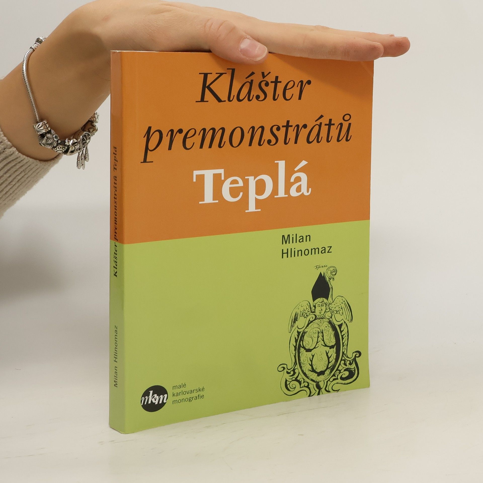 Milan Hlinomaz Klášter premonstrátů Teplá. Archivní dokumenty XII.-XIX. století