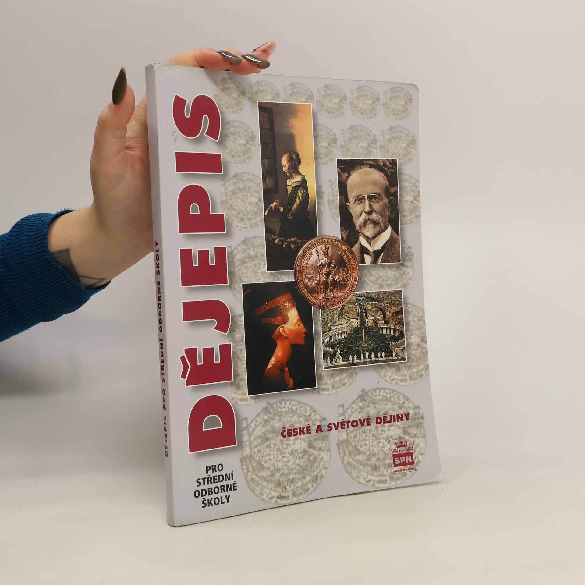 Dějepis pro střední odborné školy. České a světové dějiny