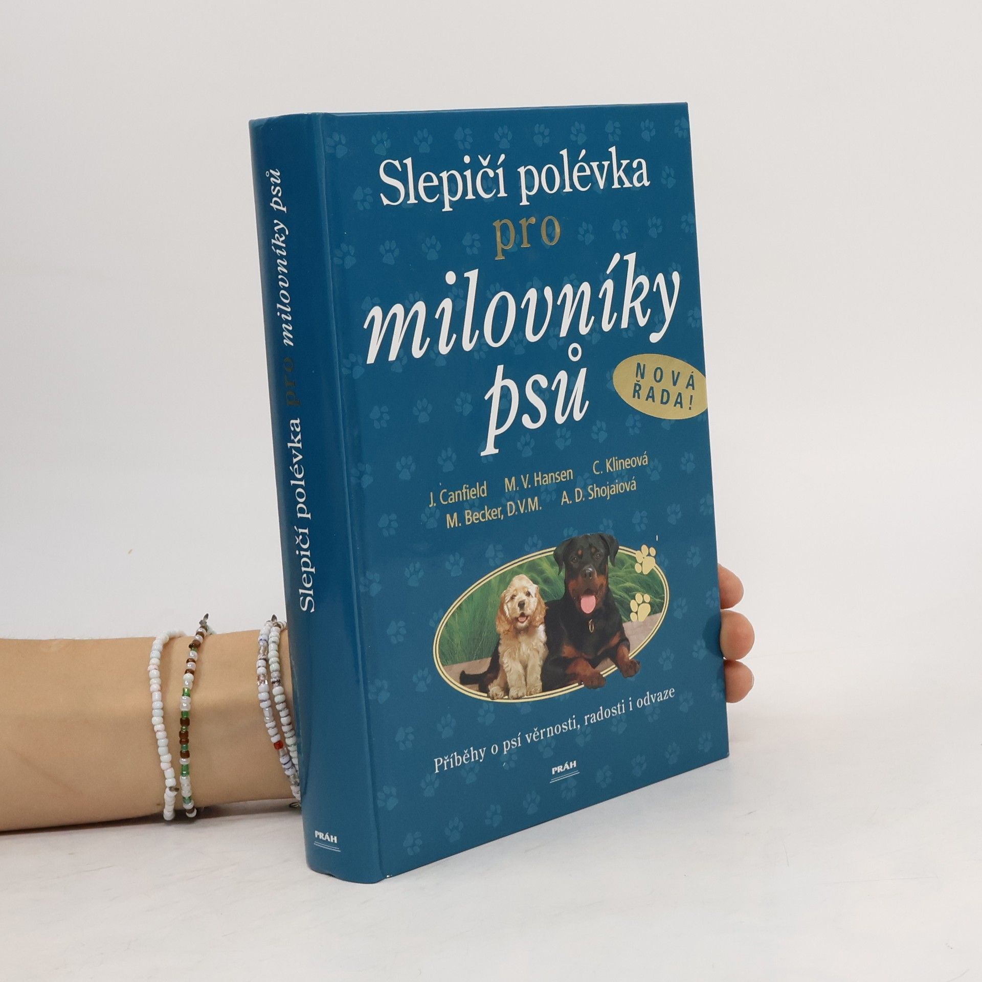 Jack Canfield Slepičí polévka pro milovníky psů
