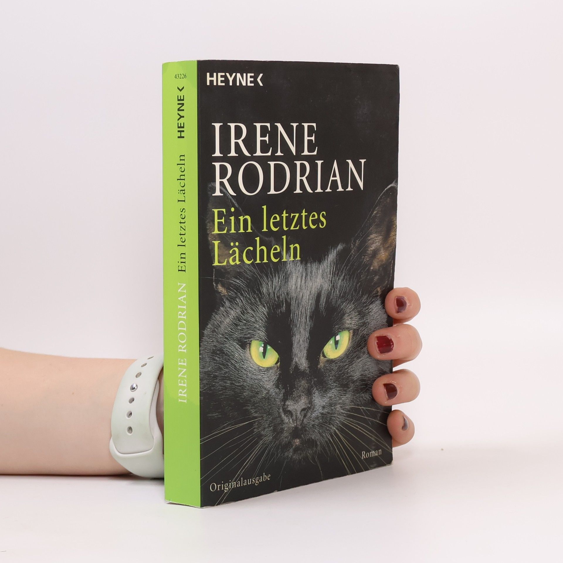 Irene Rodrian Ein letztes Lächeln - Originalausgabe