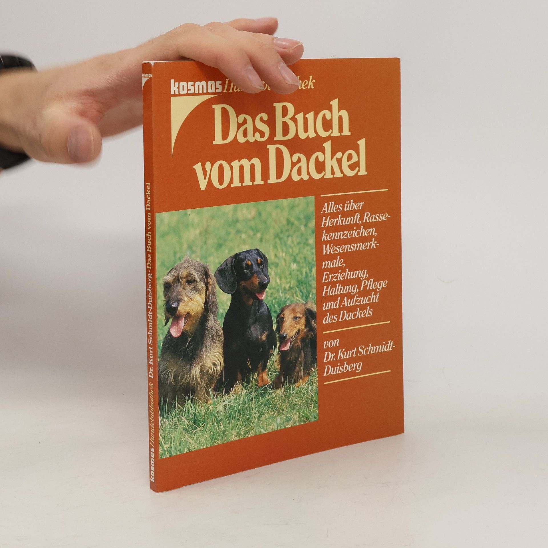 Kurt Schmidt Das Buch vom Dackel
