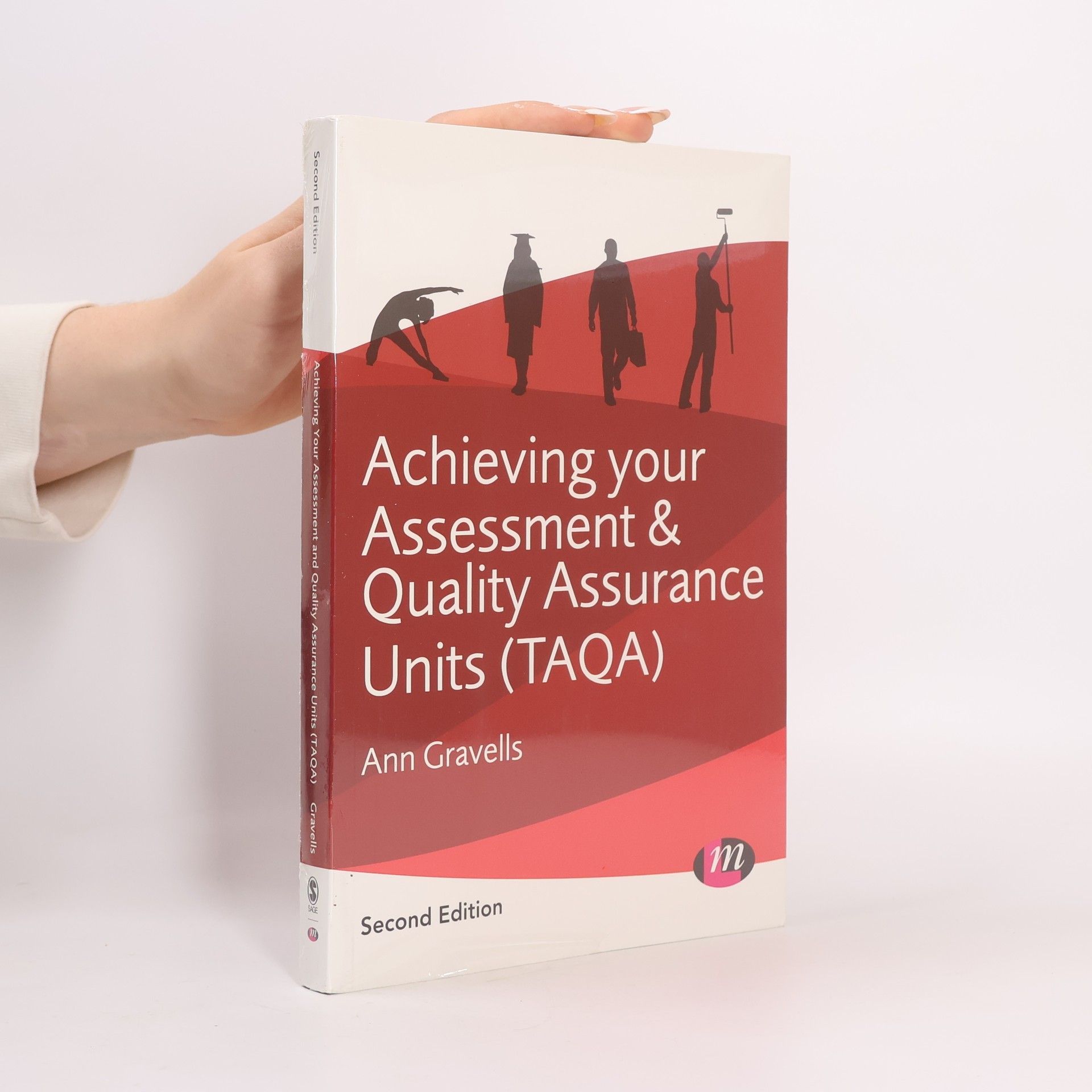 Ann Gravells Achieving your Assessment and Quality Assurance Units (TAQA)