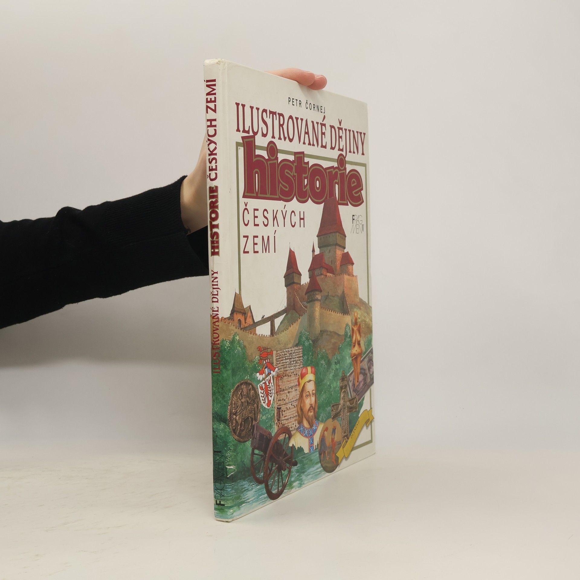 Petr Čornej Ilustrované dějiny historie českých zemí