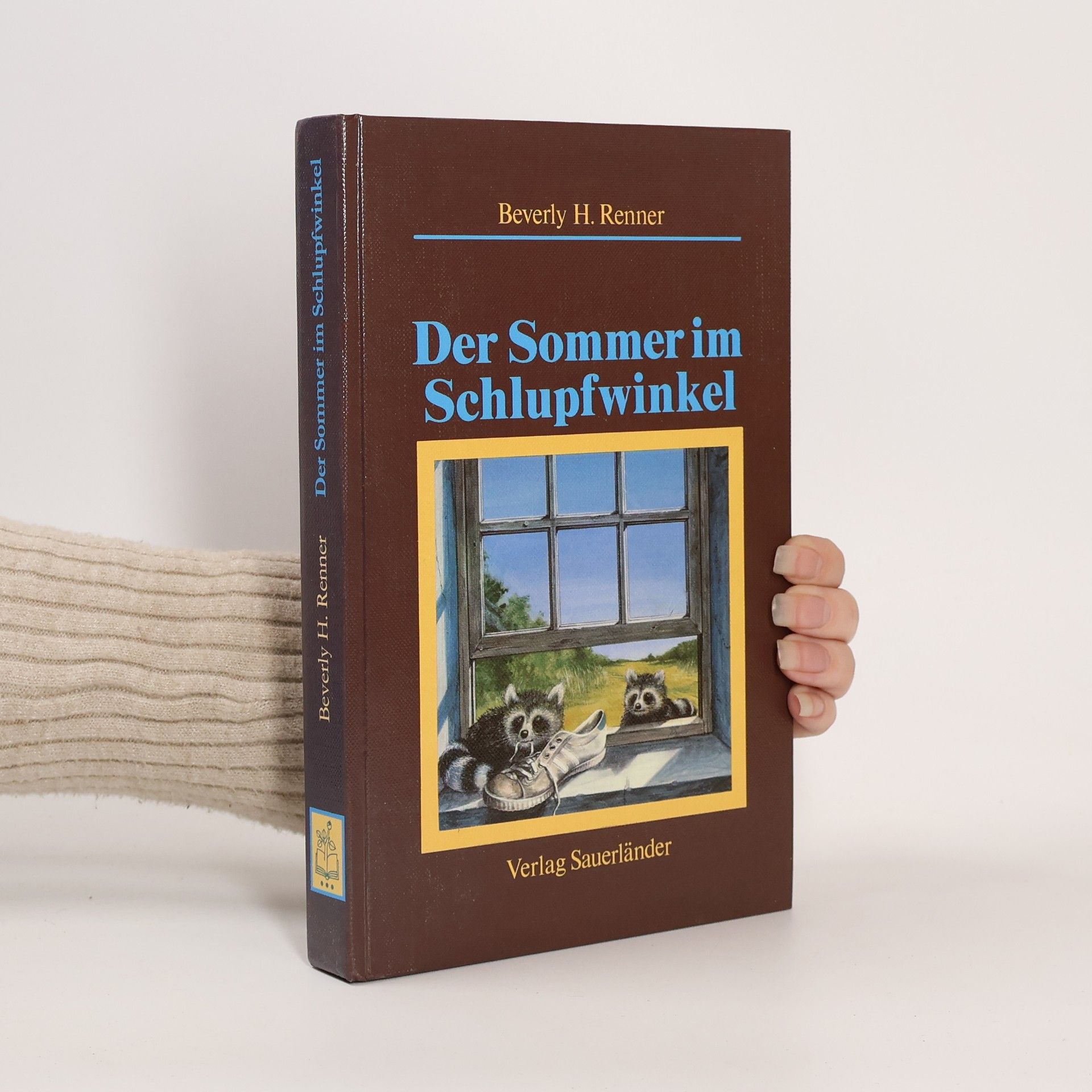Beverly H. Renner Der Sommer im Schlupfwinkel