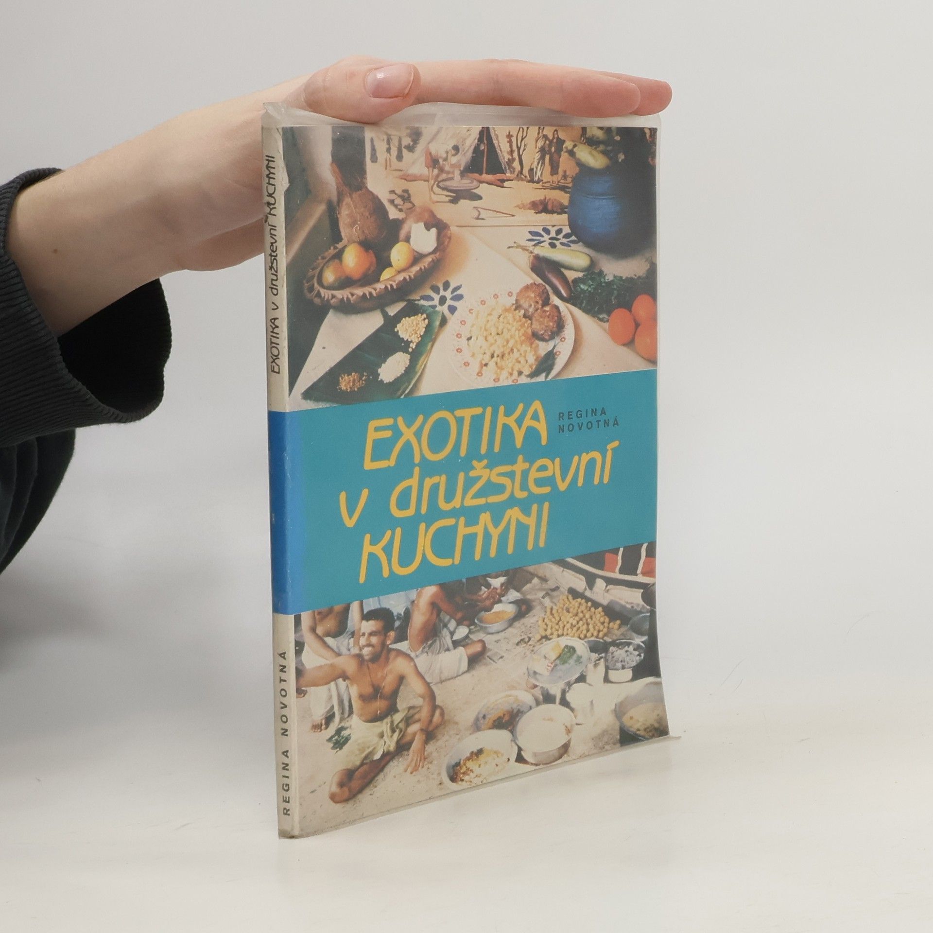 Exotika v družstevní kuchyni