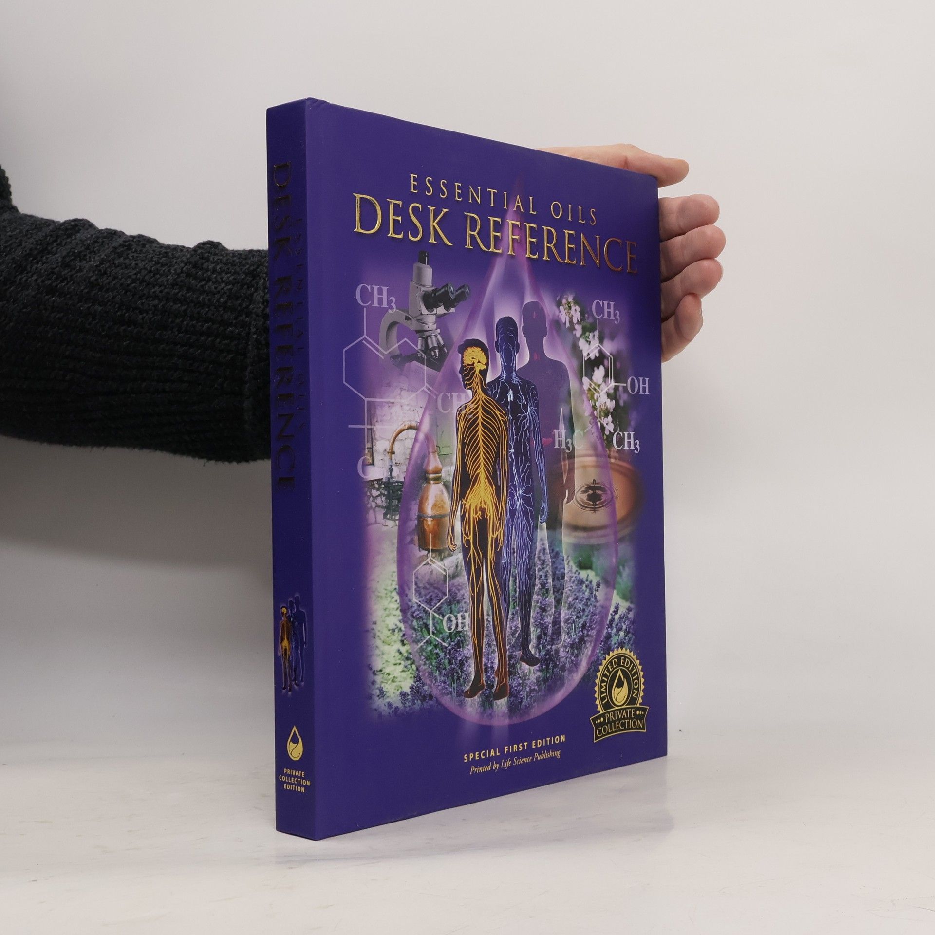 Life Science Publishing Private Collection: Essential Oils Desk Reference