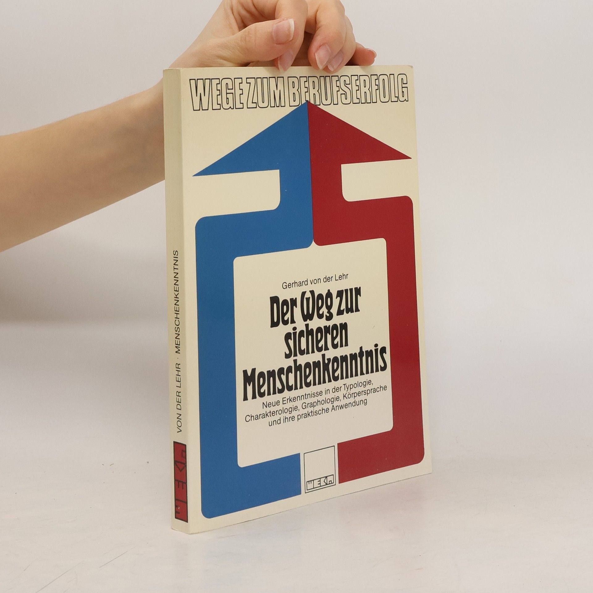 Der Weg zur sicheren Menschenkenntnis