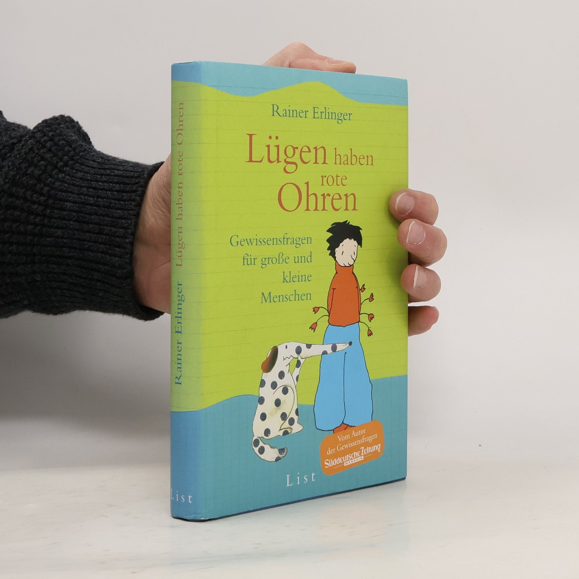 Rainer Erlinger Lügen haben rote Ohren