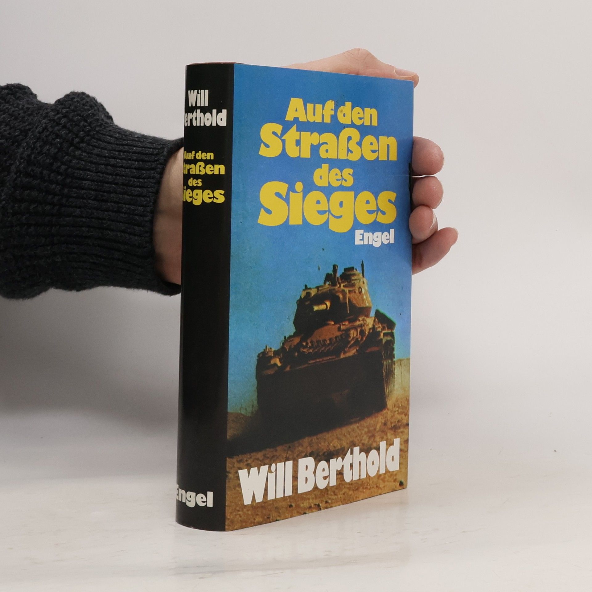 Will Berthold Auf den Straßen des Sieges