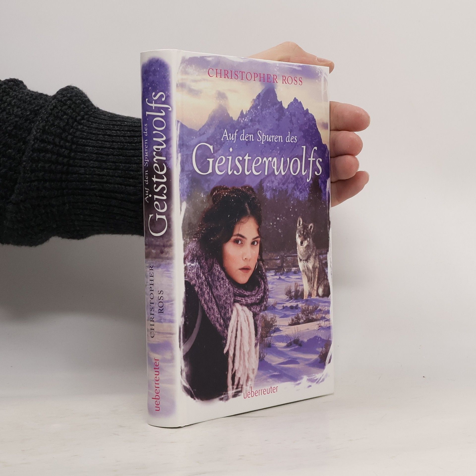 Christopher Ross Auf den Spuren des Geisterwolfs