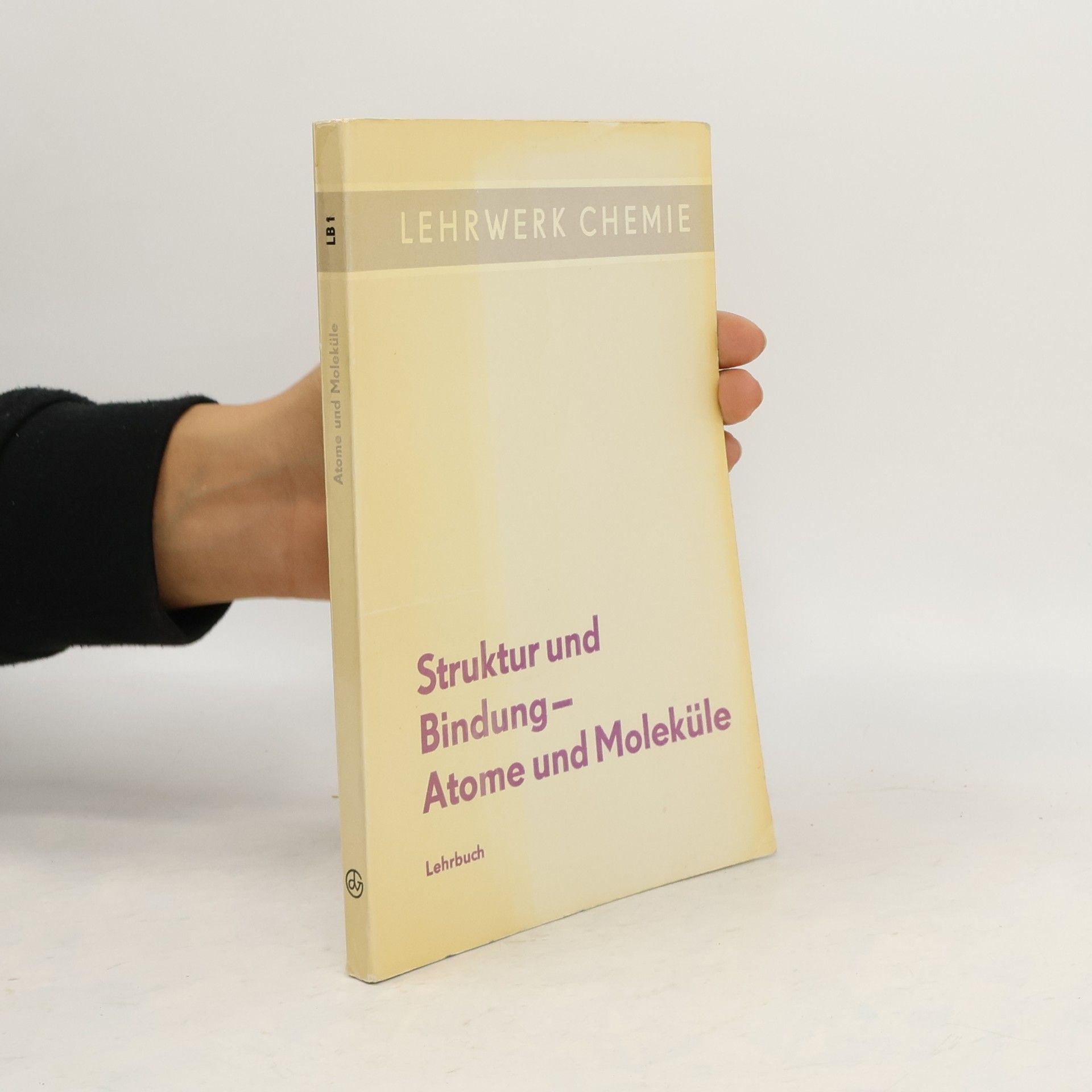 Collectif d'auteurs Struktur und Bindung - Atome und Moleküle