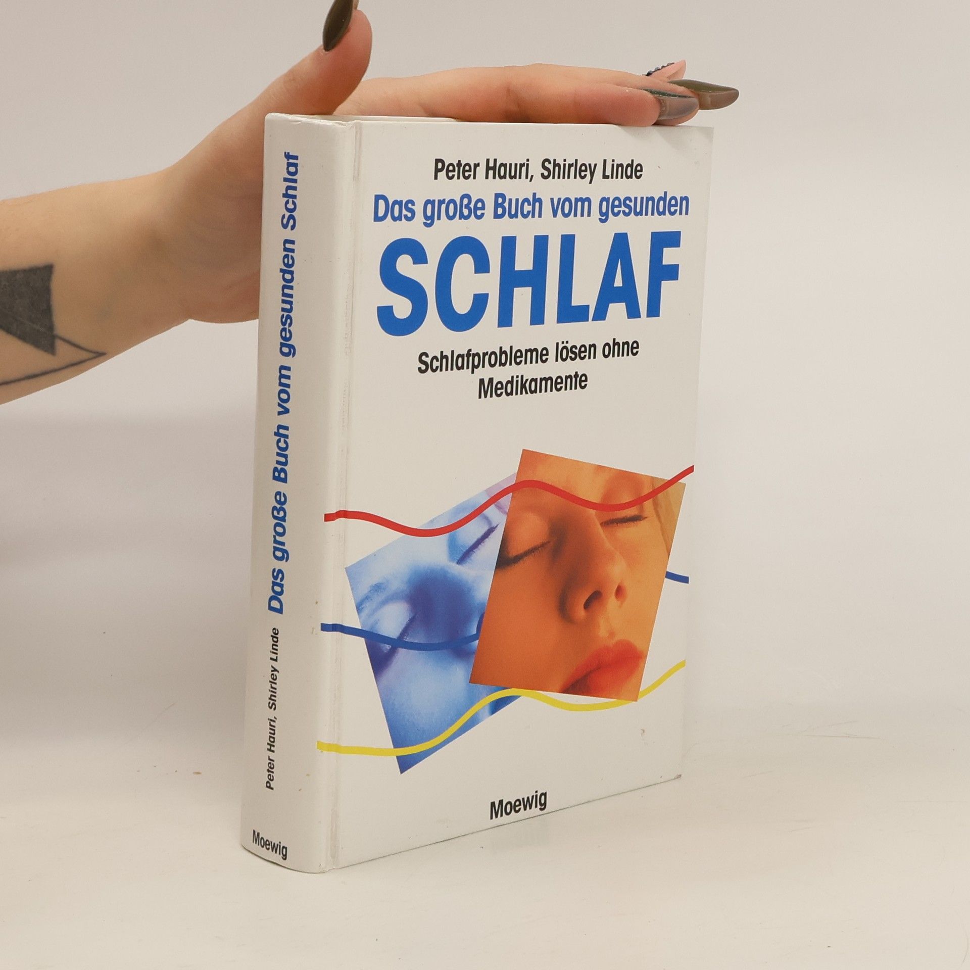 Peter Hauri Das grosse Buch vom gesunden Schlaf