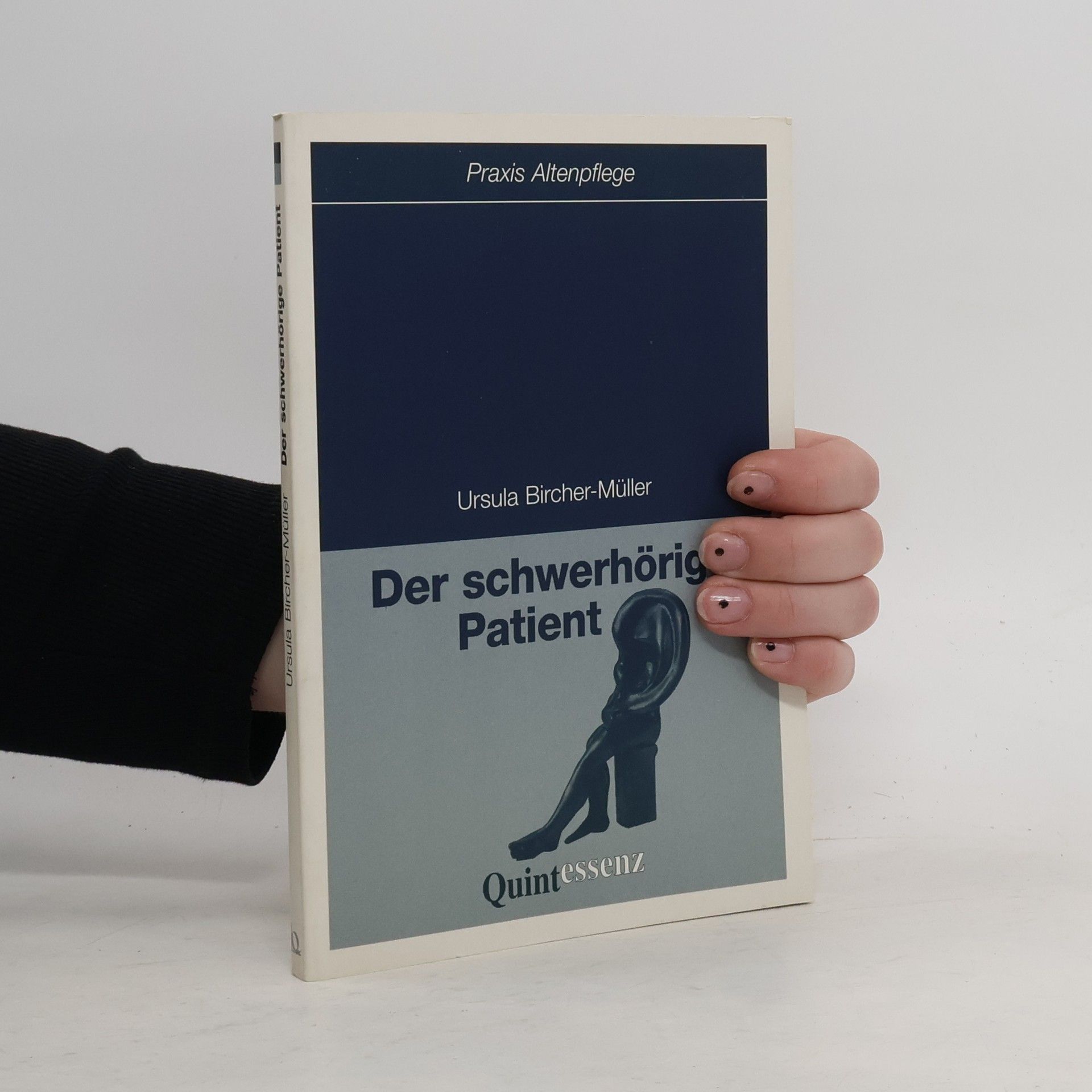 Ursula Bircher-Müller Der schwerhörige Patient