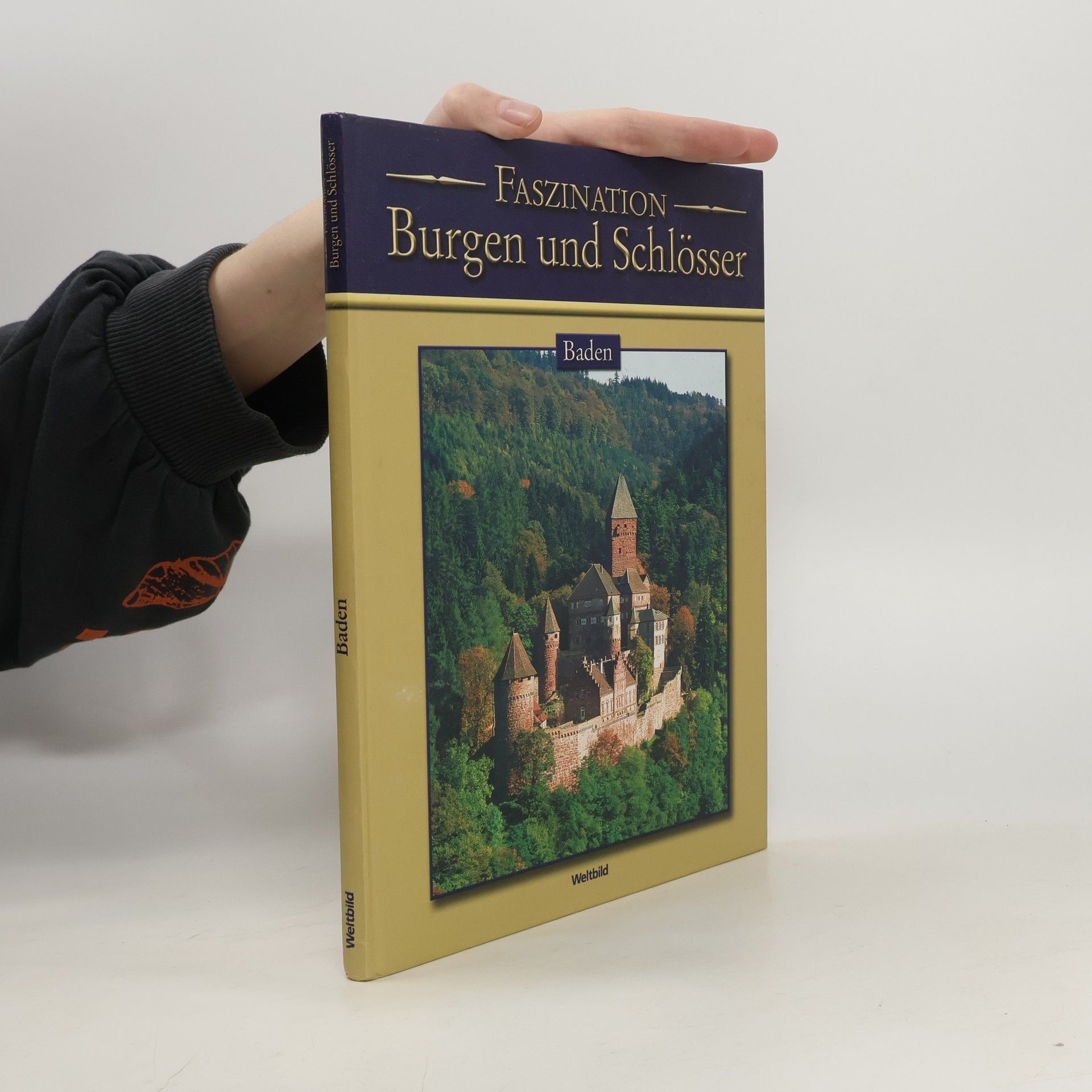Kolektiv autorů Faszination Burgen und Schlösser. Baden