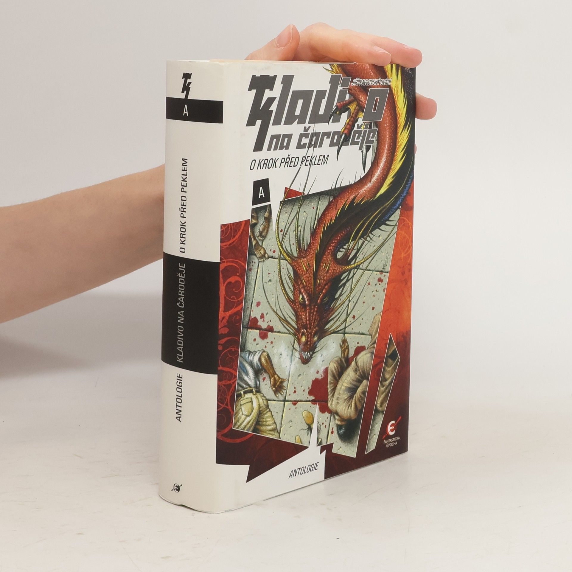 Kolektiv autorů Kladivo na čaroděje A : O krok před peklem