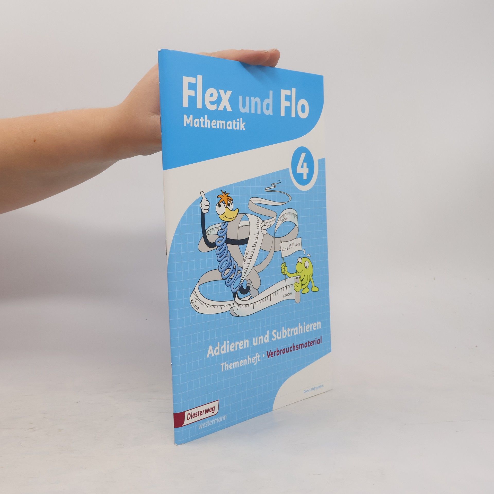 Diesterweg Addieren und Subtrahieren (Verbrauchsmaterial). Themenheft.4