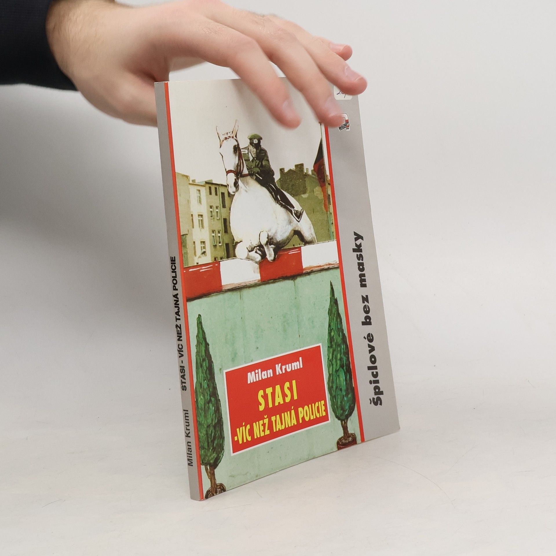 Stasi - víc než tajná policie : špiclové bez masky