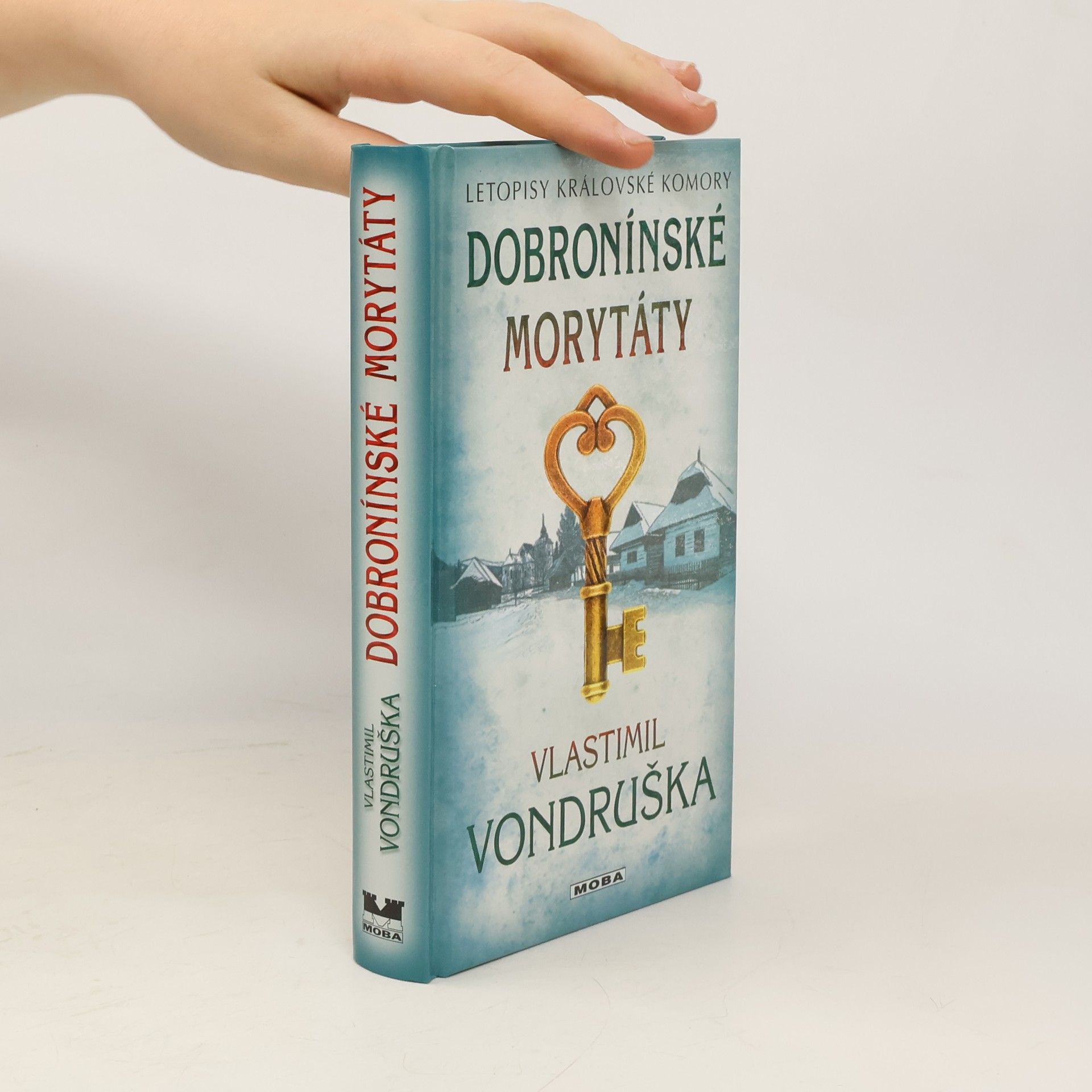 Vlastimil Vondruška Dobronínské morytáty