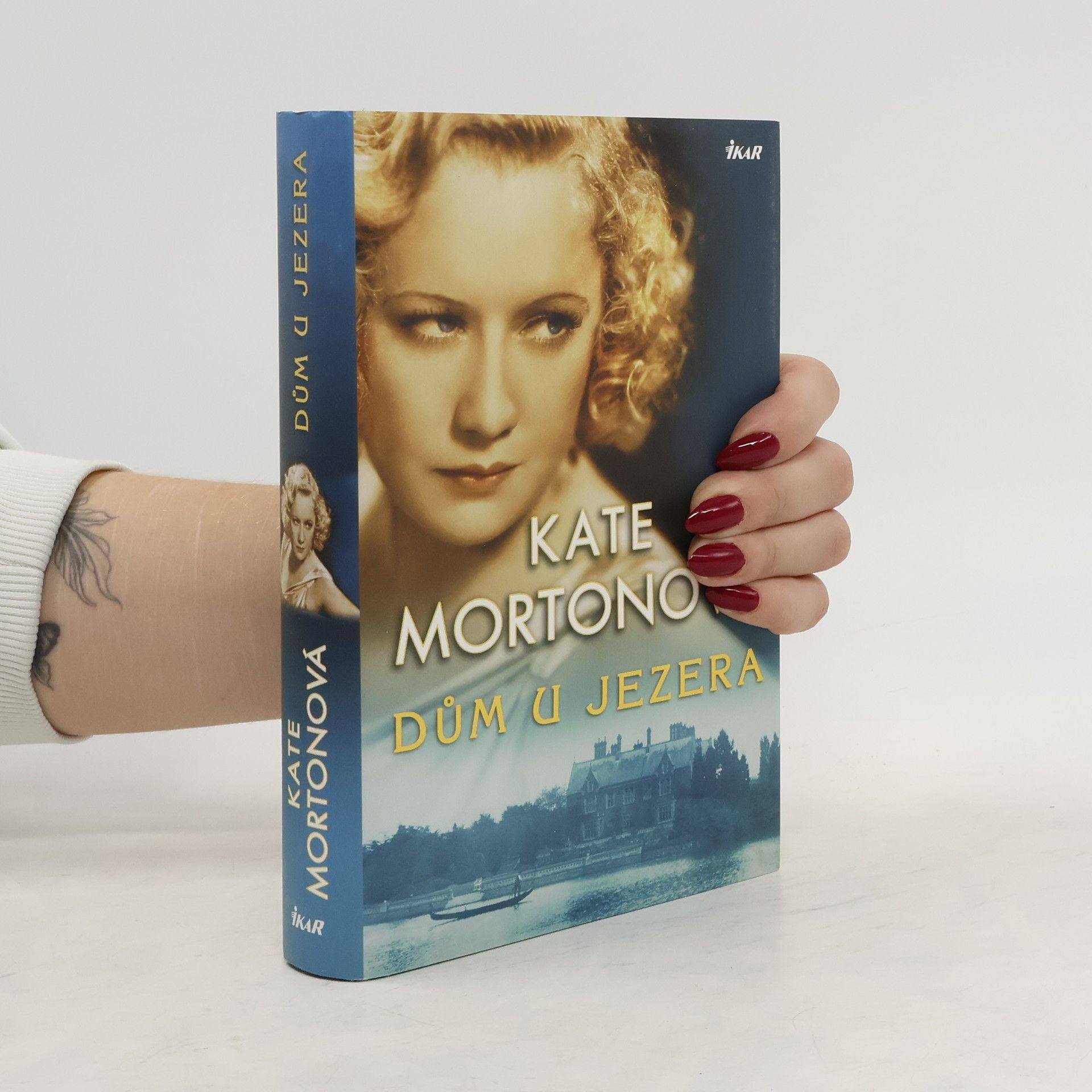 Kate Morton Dům u jezera