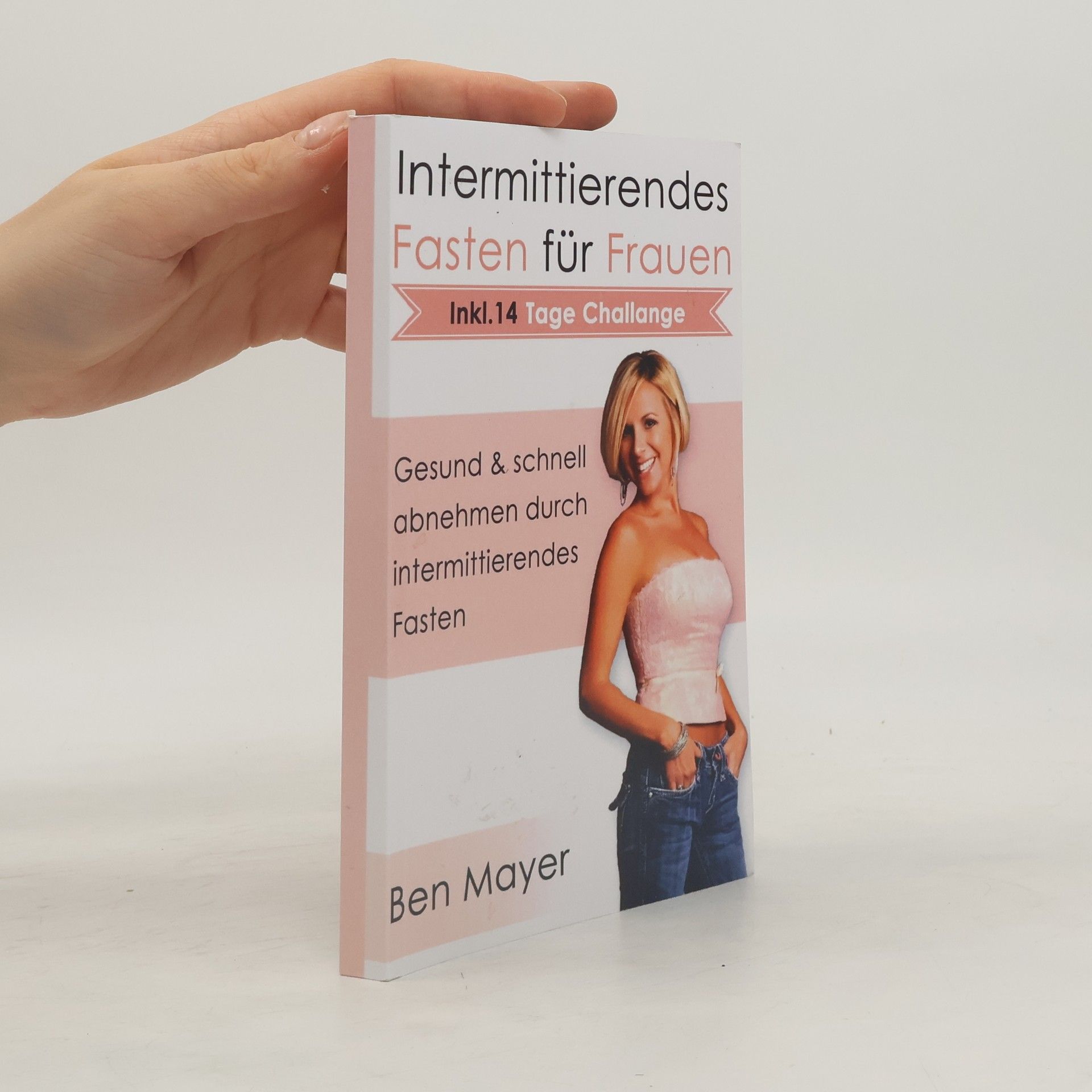 Ben Mayer Intermittierendes Fasten Fr Frauen