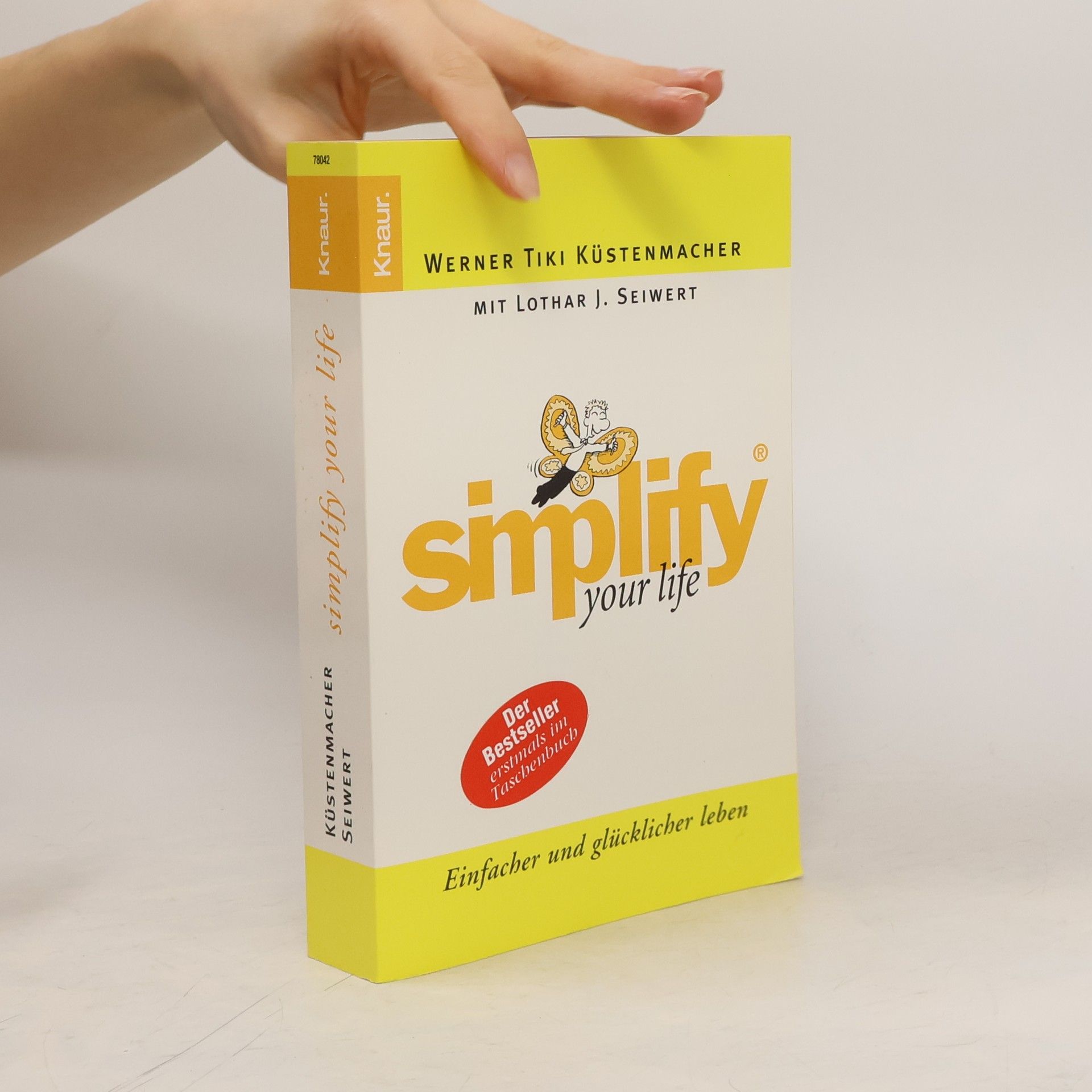 Werner Tiki Küstenmacher Simplify your life