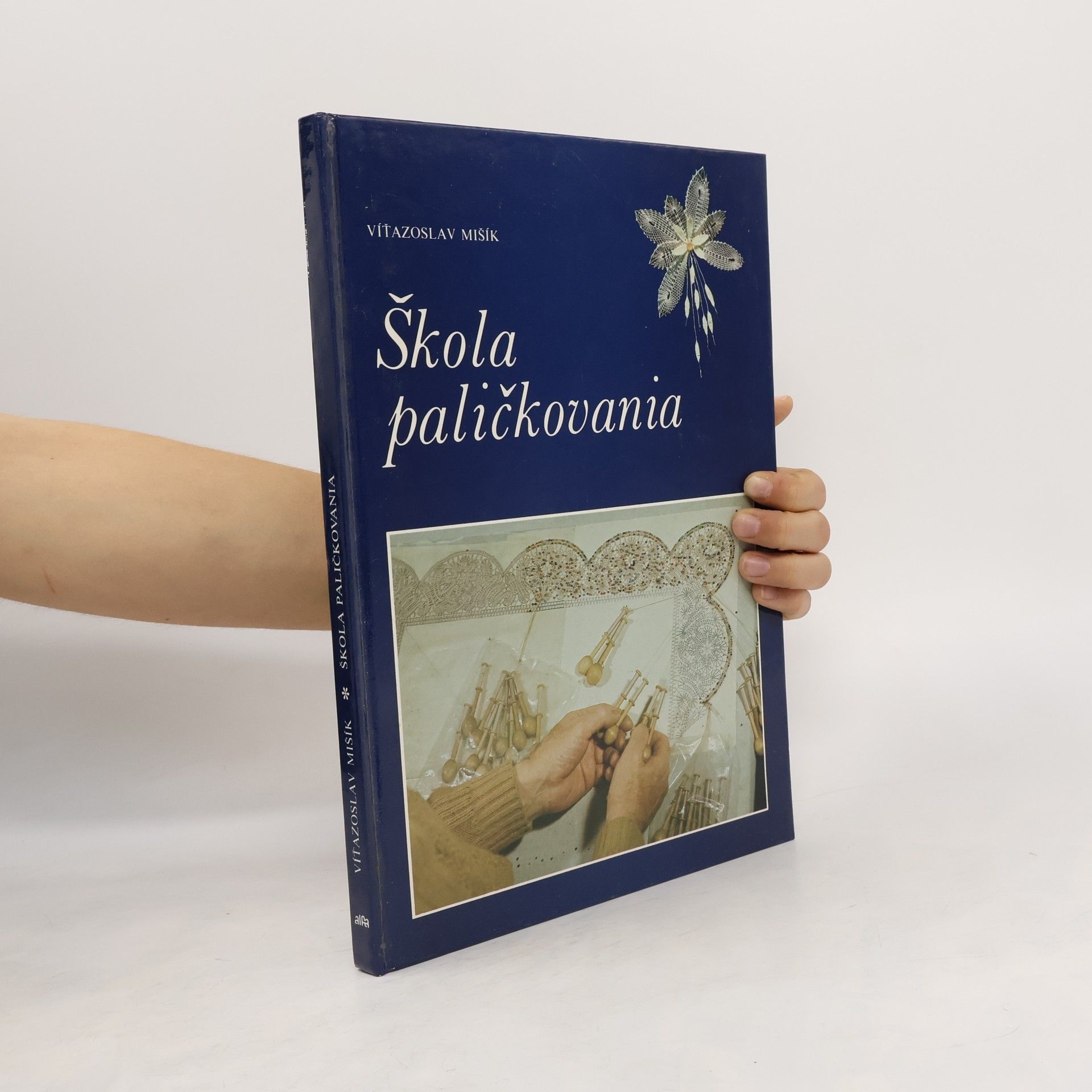 Víťazoslav Mišík Škola paličkovania