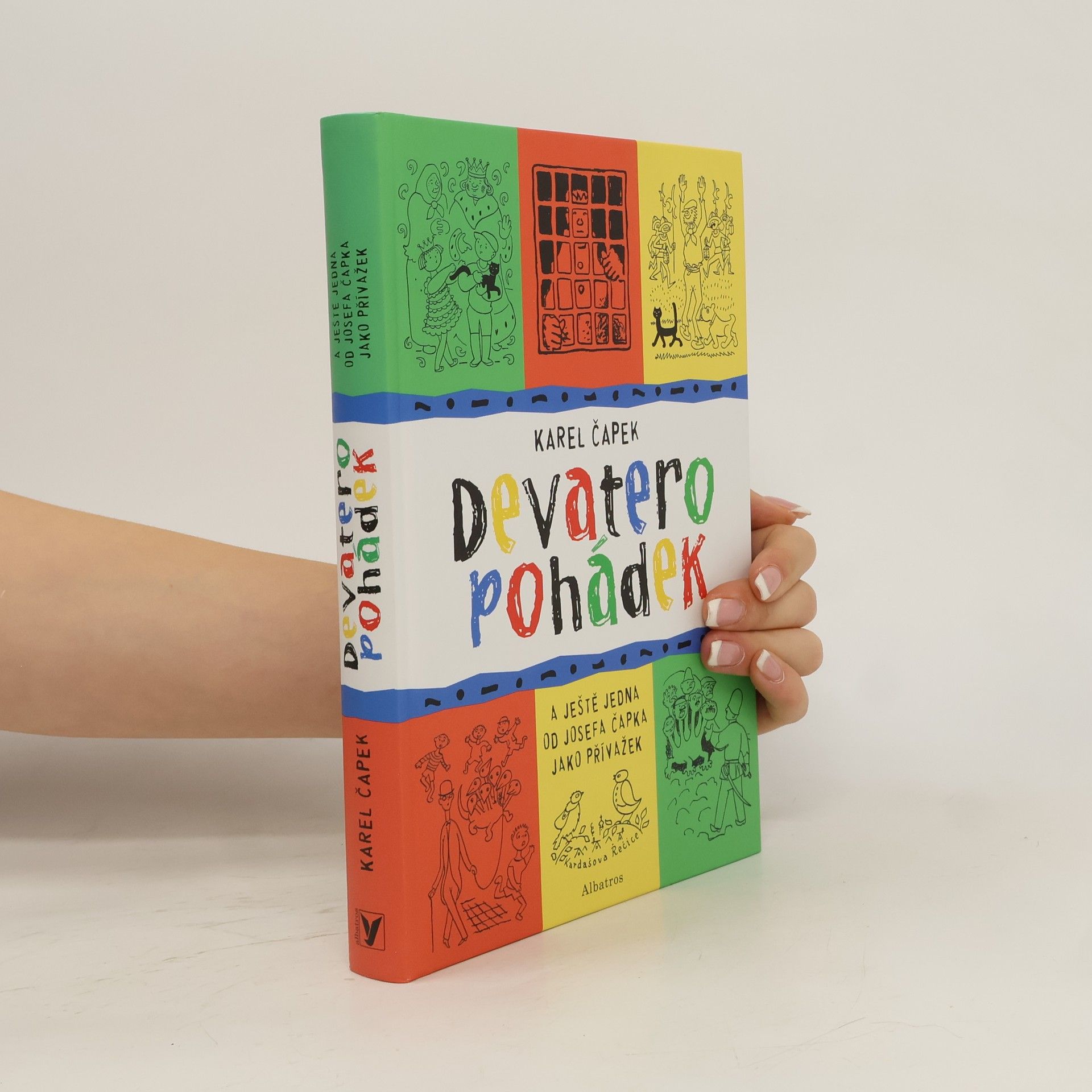 Karel Čapek Devatero pohádek Devatero pohádek a ještě jedna od Josefa Čapka jako přívažek