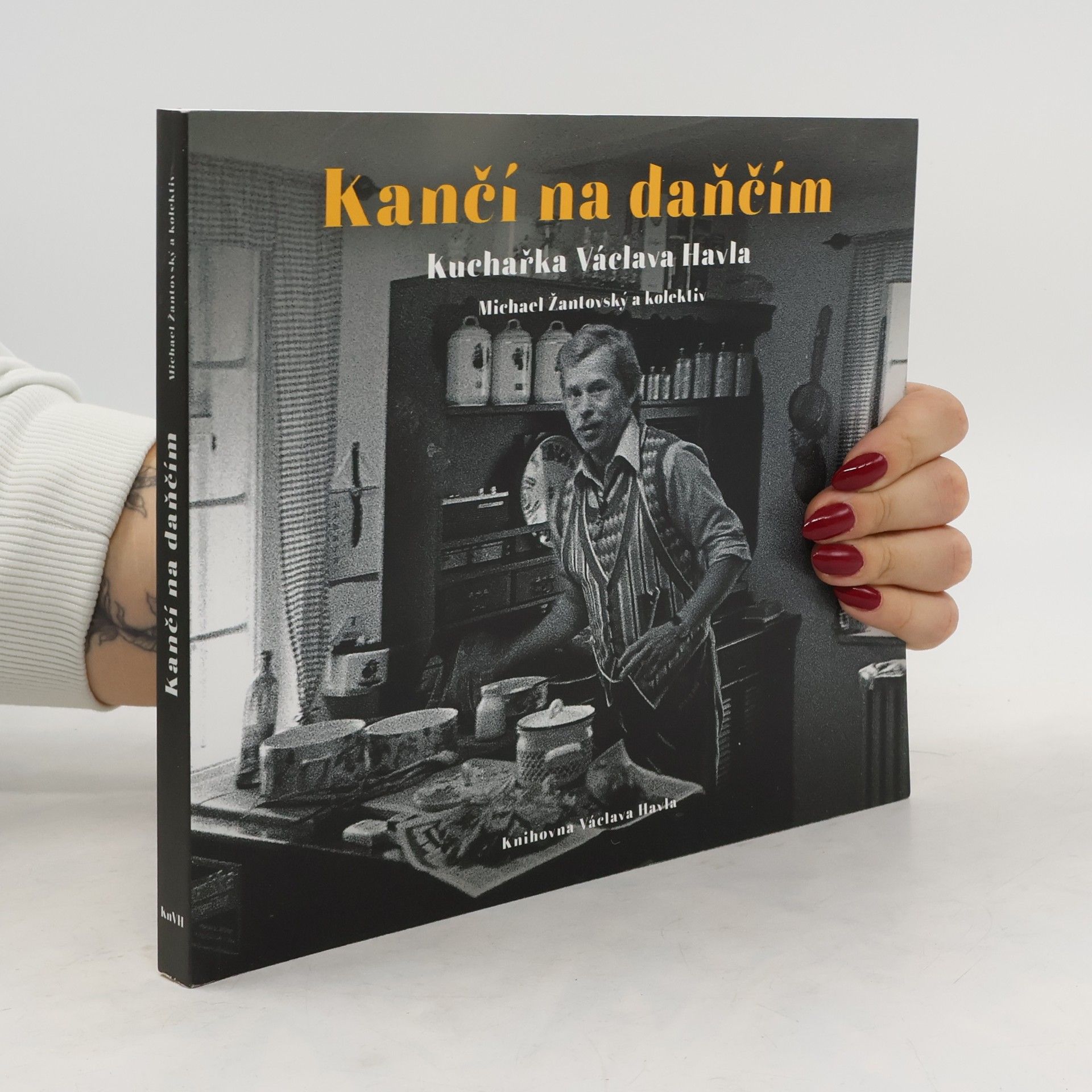 Michael Žantovský Kančí na daňčím. Kuchařka Václava Havla