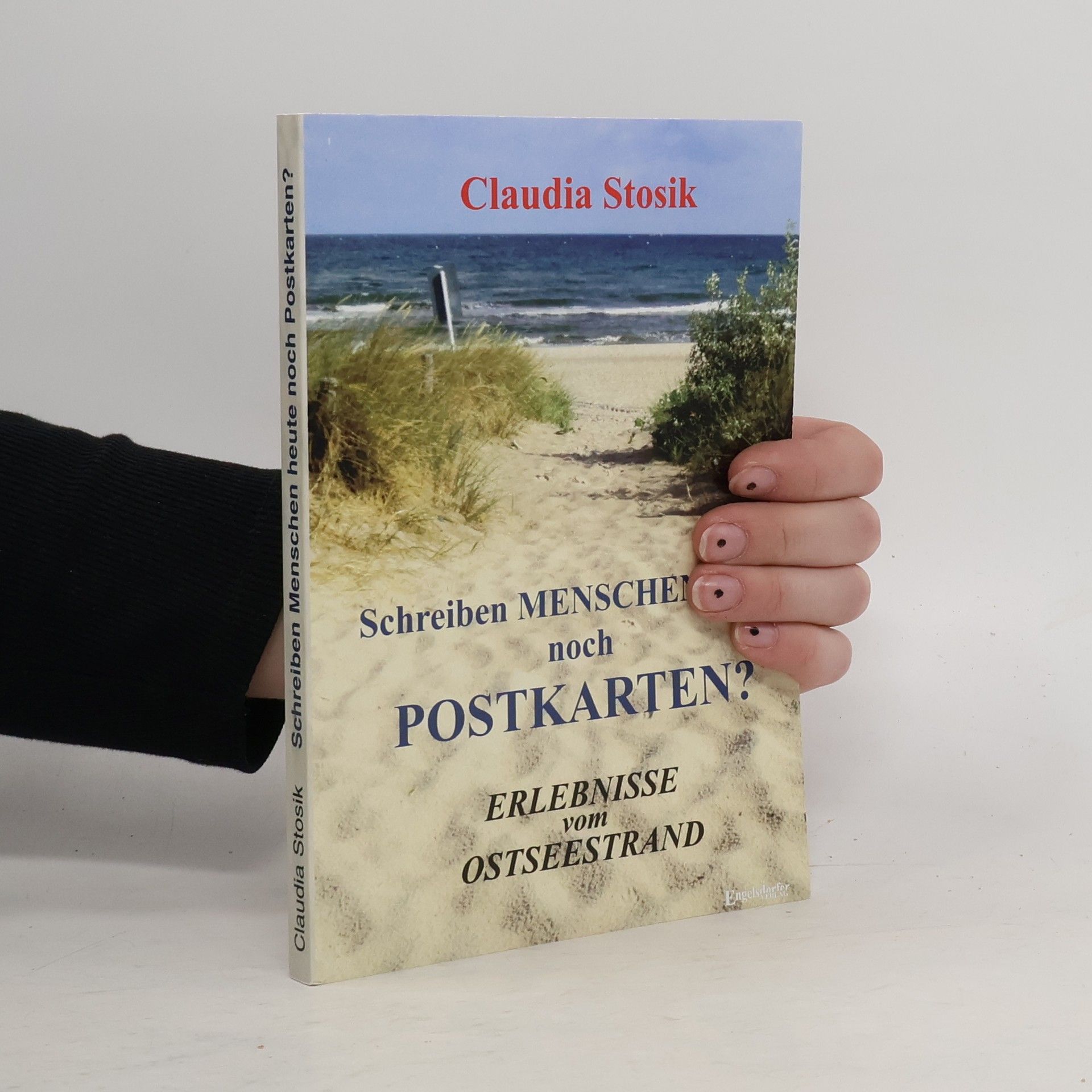Claudia Stosik Schreiben Menschen heute noch Postkarten? Erlebnisse vom Ostseestrand