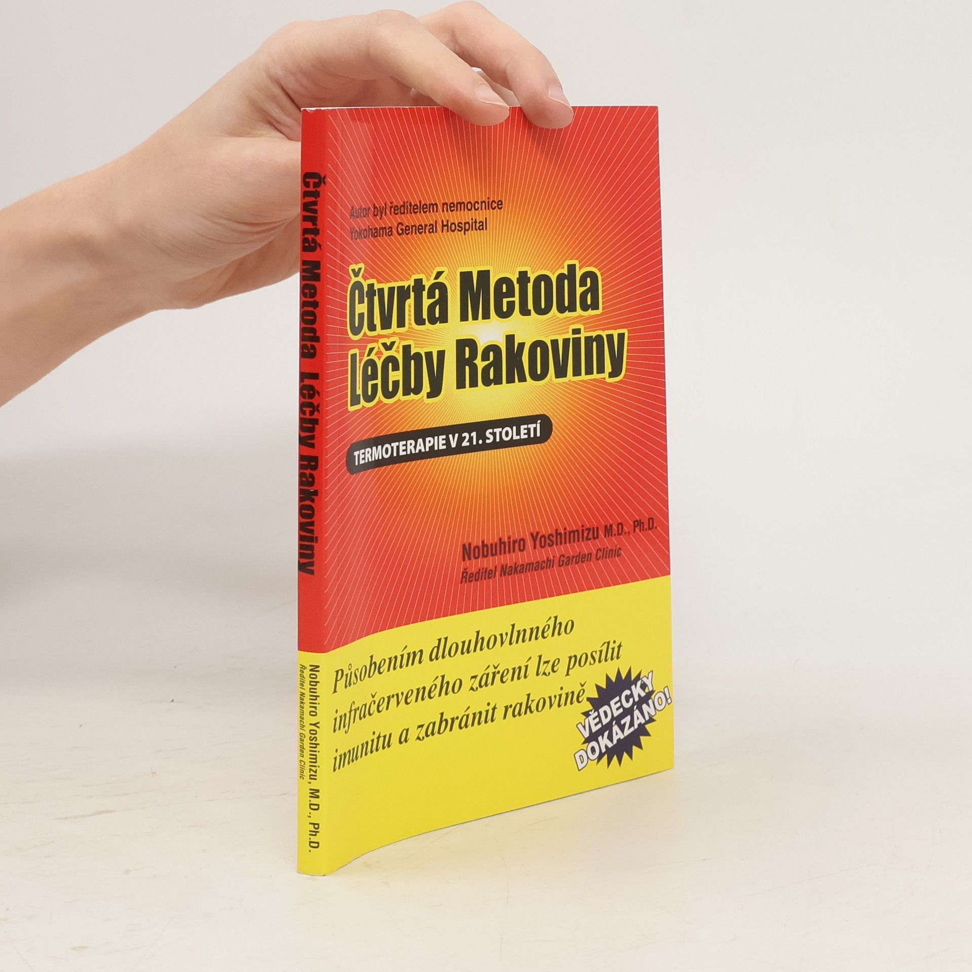 Nobuhiro Yoshimizu Čtvrtá metoda léčby rakoviny